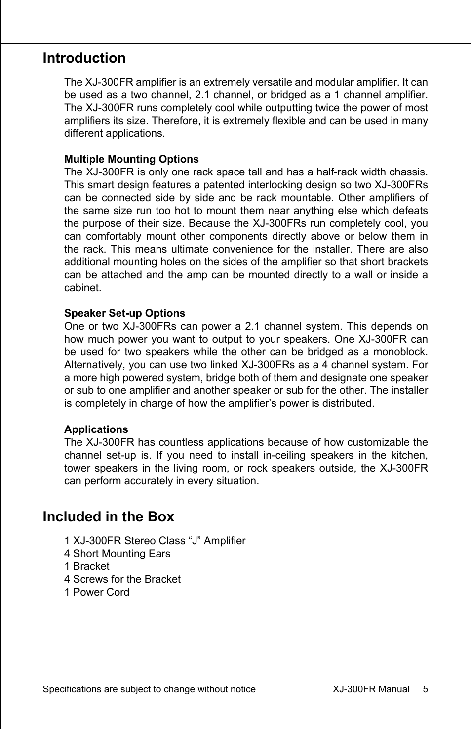 Included in the box, Introduction | Earthquake Sound XJ-300 FR User Manual | Page 5 / 20