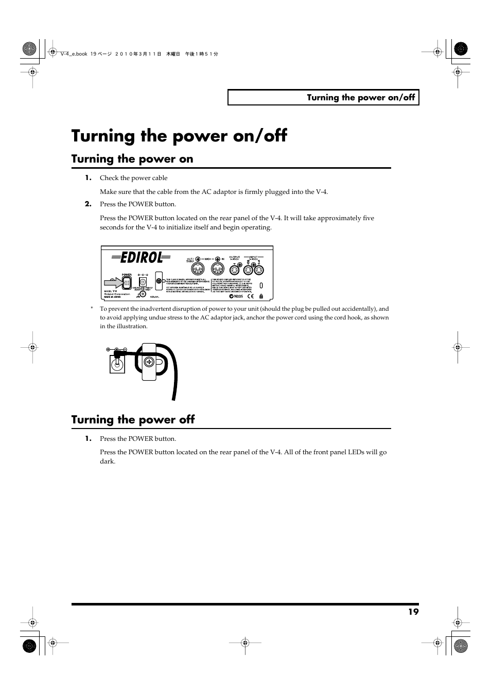 Turning the power on/off, Turning the power on, Turning the power off | Turning the power on turning the power off | Edirol 4-CHANNEL V-4 User Manual | Page 19 / 108