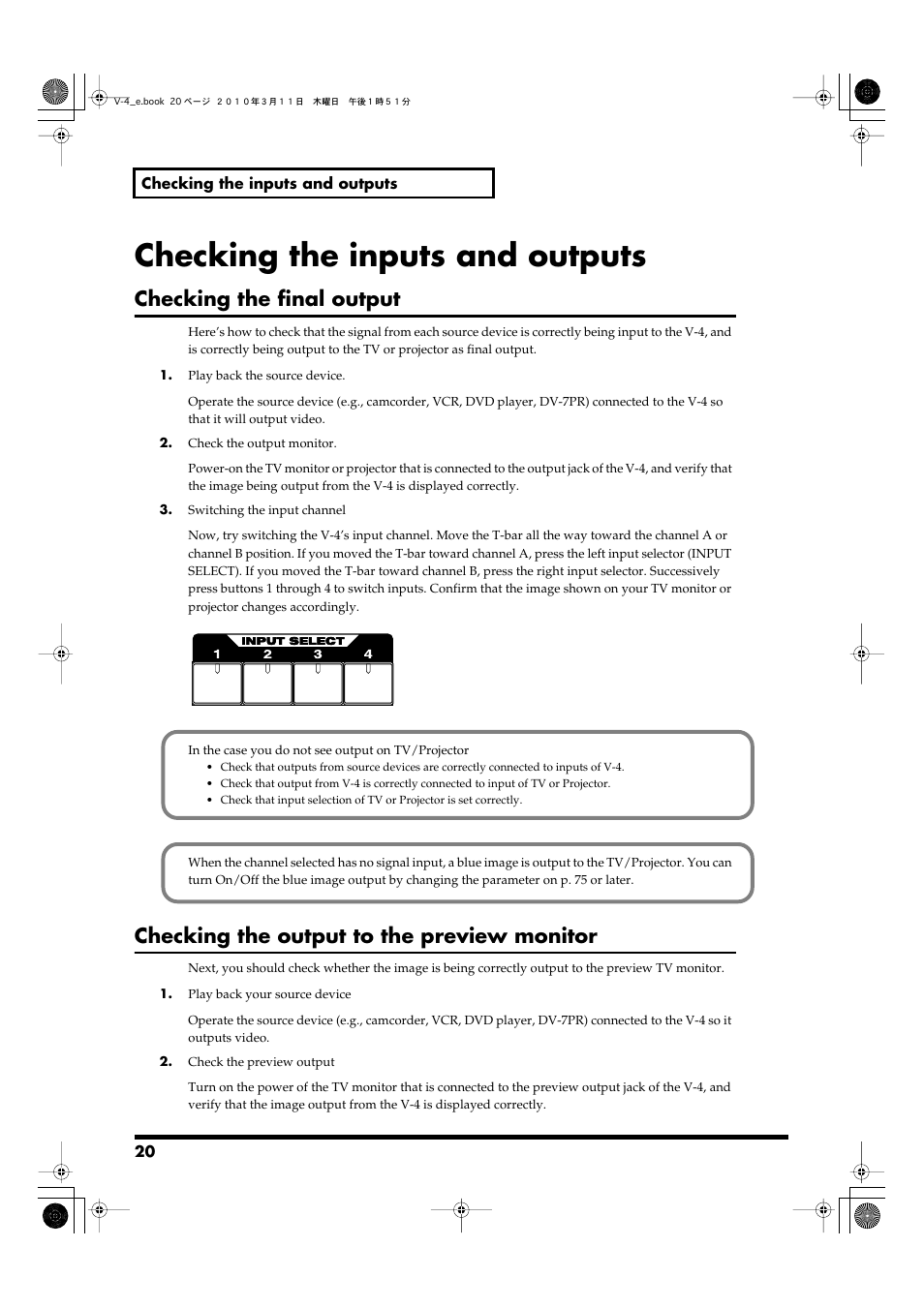 Checking the inputs and outputs, Checking the final output, Checking the output to the preview monitor | Edirol 4-CHANNEL V-4 User Manual | Page 20 / 108