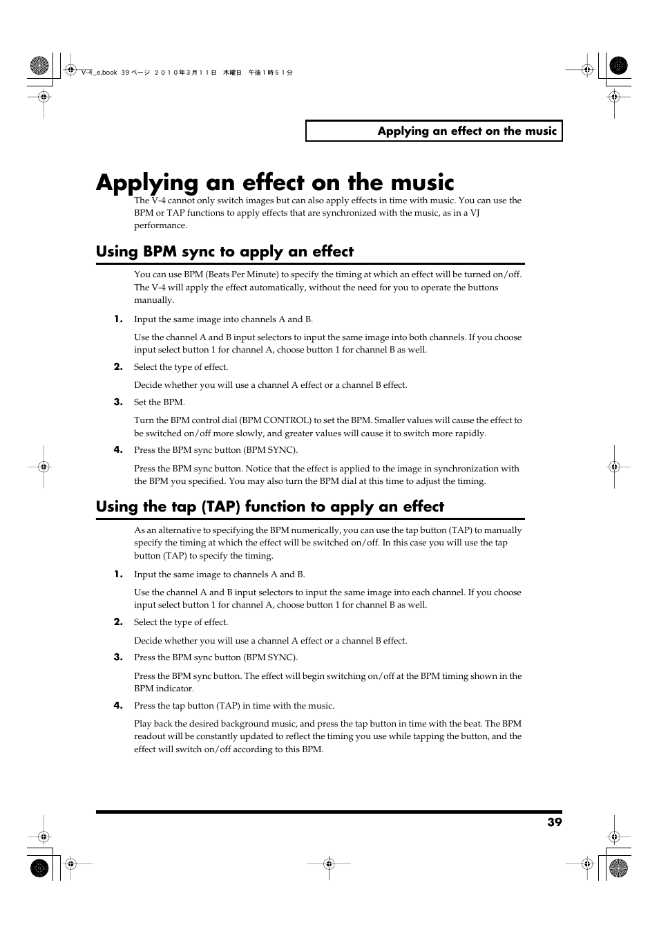 Applying an effect on the music, Using bpm sync to apply an effect, Using the tap (tap) function to apply an effect | Bpm indicator (see p. 39), Tap button (tap) (see p. 39), Bpm sync button (bpm sync) (see p. 39) | Edirol 4-CHANNEL V-4 User Manual | Page 39 / 108