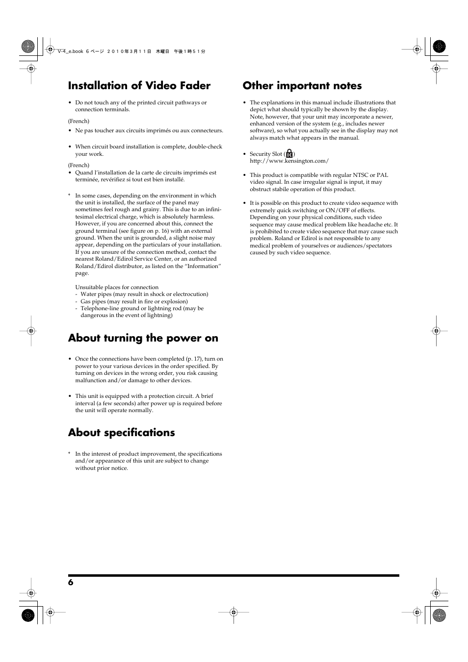 Installation of video fader, About turning the power on, About specifications | Edirol 4-CHANNEL V-4 User Manual | Page 6 / 108