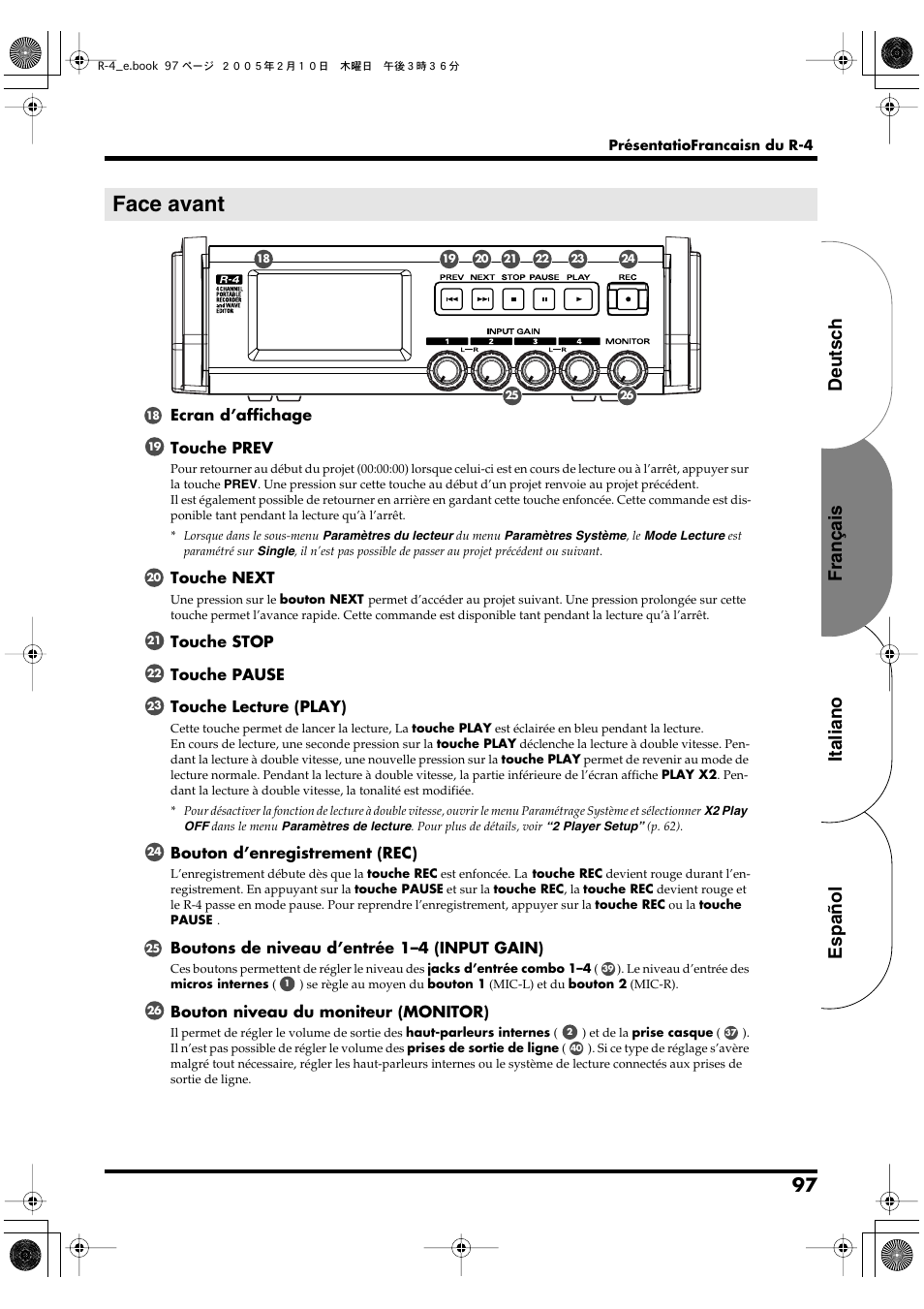 Face avant, Español italiano français deutsch, Écran d’affichage touche prev | Touche next, Touche stop touche pause touche lecture (play), Bouton d’enregistrement (rec), Boutons de niveau d’entrée 1–4 (input gain), Bouton niveau du moniteur (monitor) | Edirol R-4 User Manual | Page 97 / 116