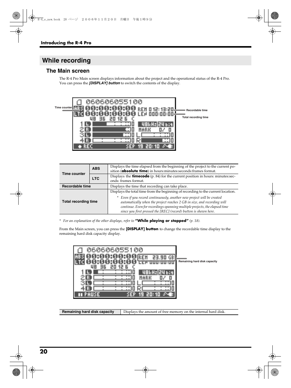 While recording, The main screen | Edirol R-4Pro User Manual | Page 20 / 108