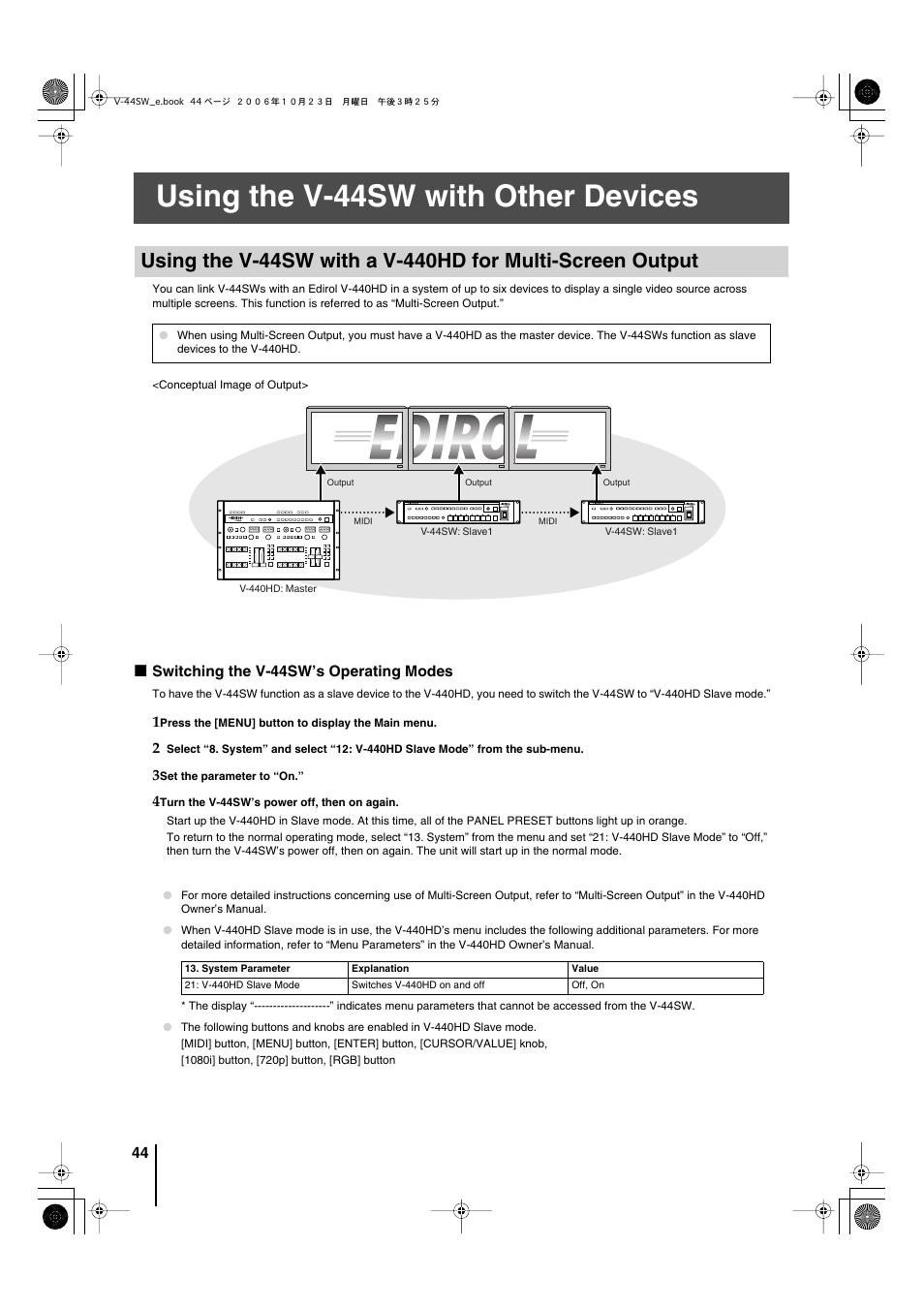 Using the v-44sw with other devices, Switching the v-44sw’s operating modes, Using the v-44sw with other devices” (p. 44) | With multi-screen output (p. 44) | Edirol V-44SW E1 User Manual | Page 44 / 72