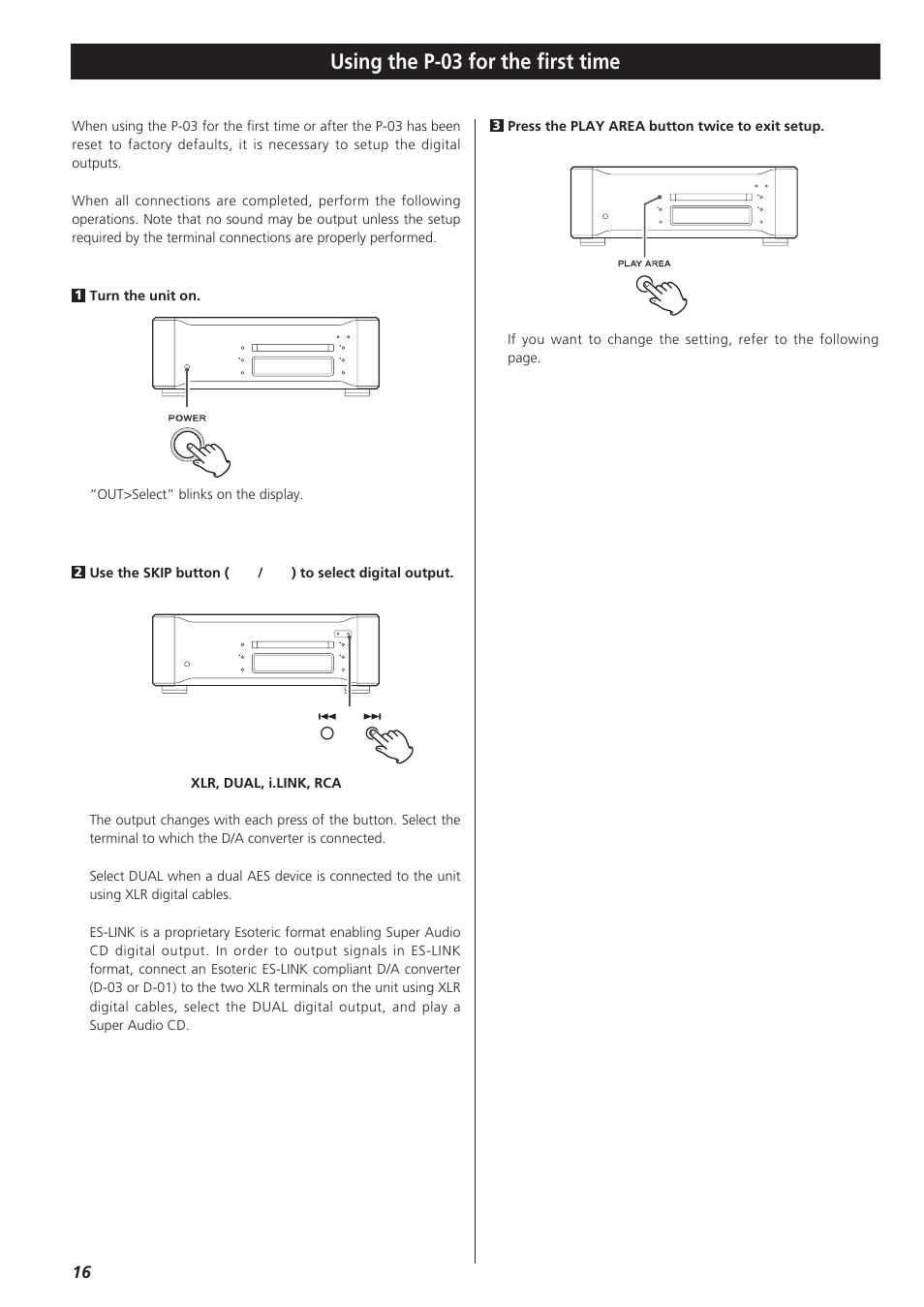 Using the p-03 for the first time | Esoteric P-03 User Manual | Page 16 / 32