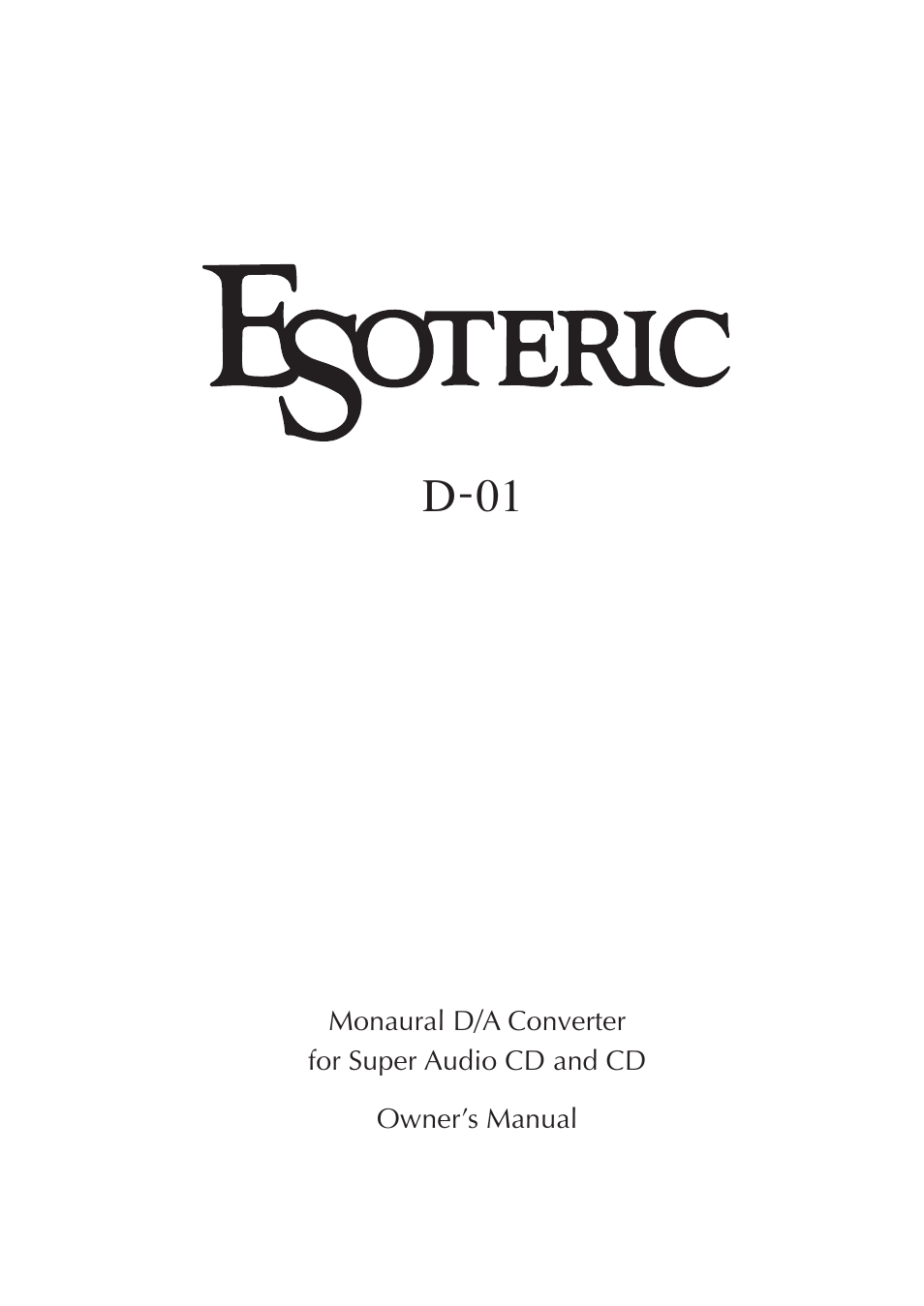 Esoteric D-01 User Manual | 16 pages