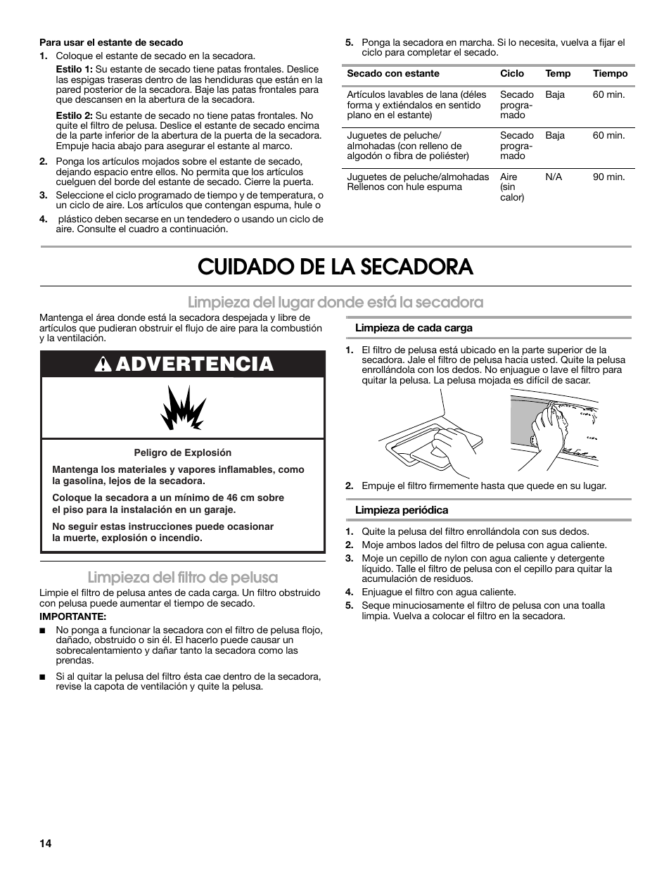 Cuidado de la secadora, Advertencia, Limpieza del lugar donde está la secadora | Limpieza del filtro de pelusa | Estate W10118621A User Manual | Page 14 / 28