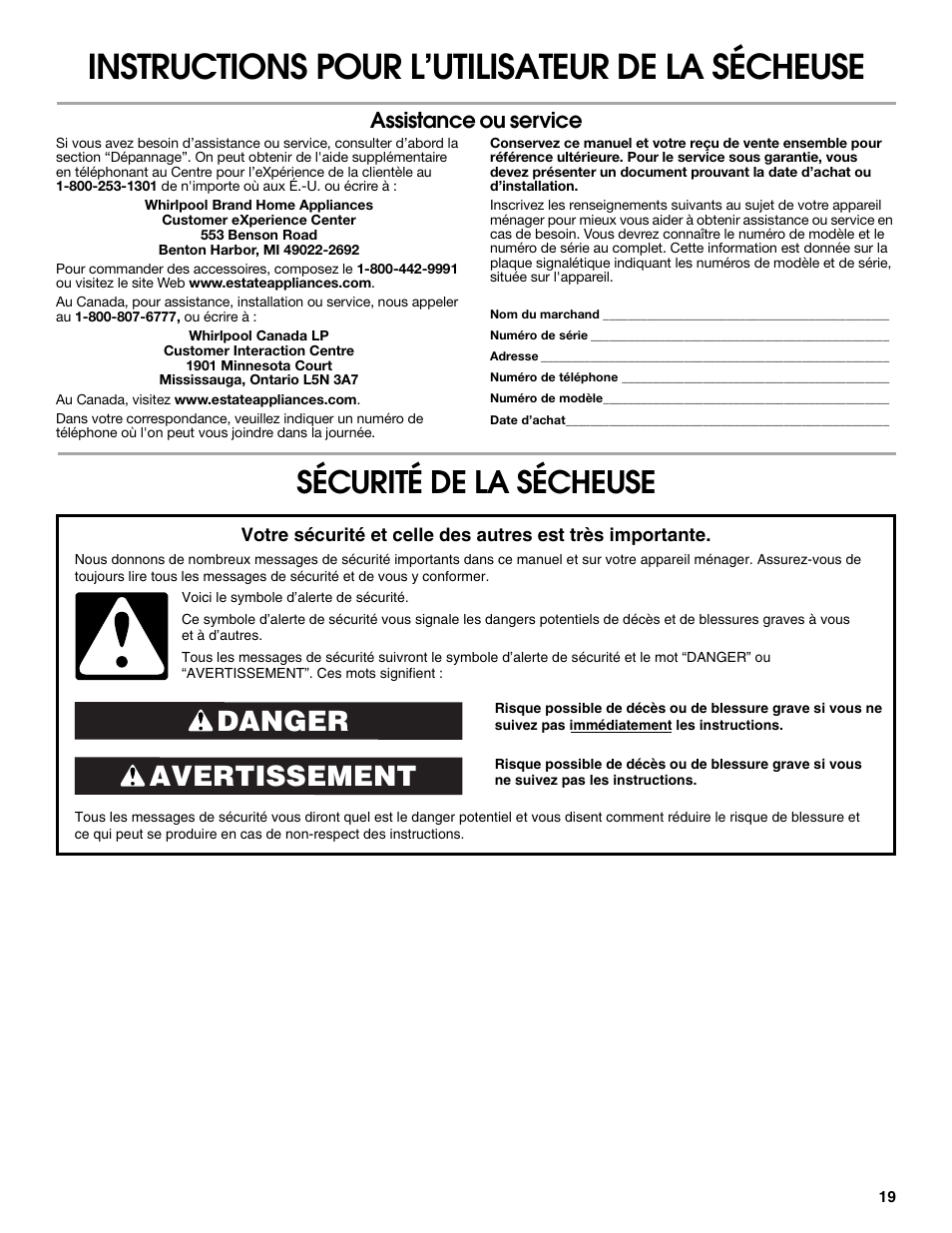 Instructions pour l’utilisateur de la sécheuse, Sécurité de la sécheuse, Avertissement danger | Assistance ou service | Estate W10118621A User Manual | Page 19 / 28