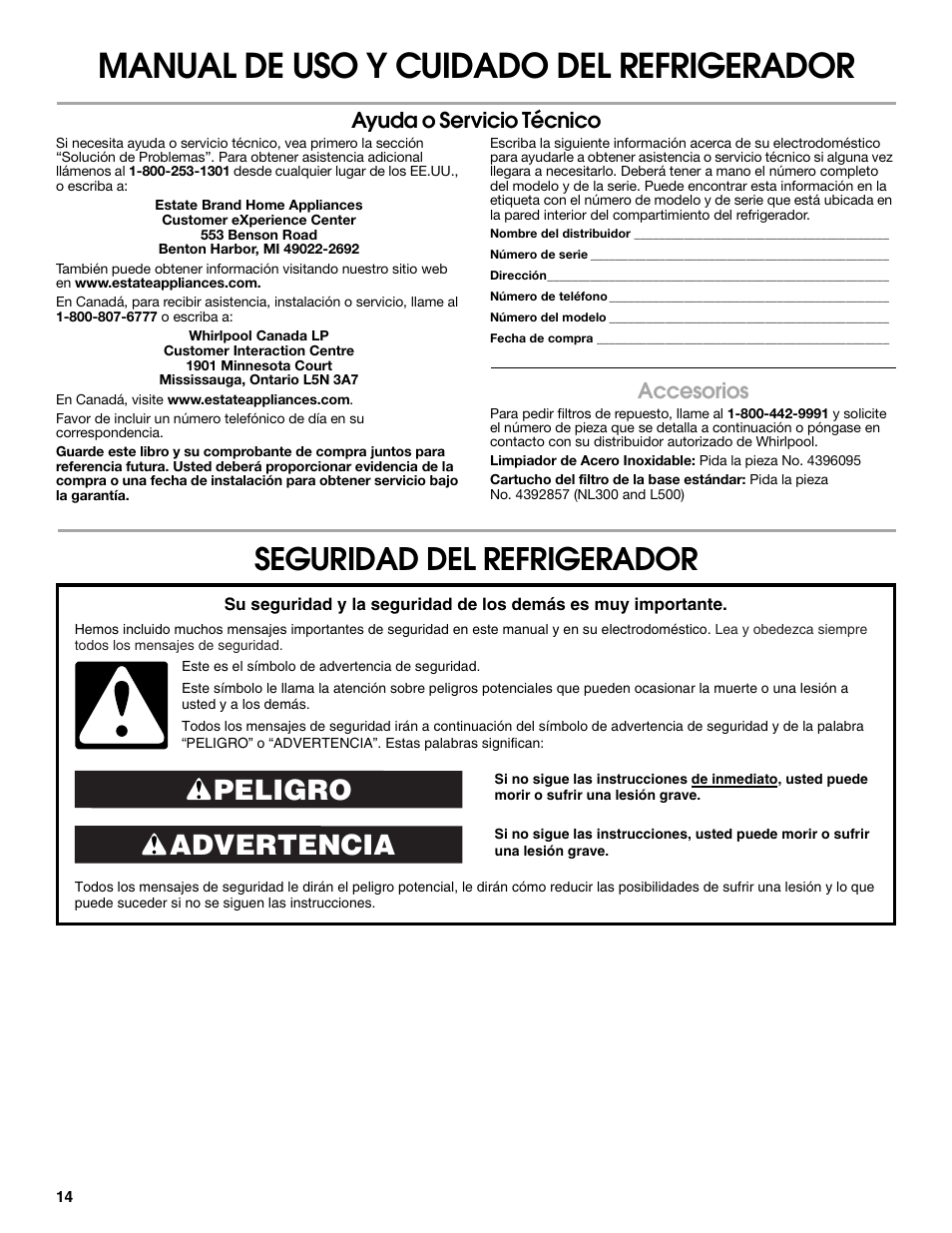 Manual de uso y cuidado del refrigerador, Seguridad del refrigerador, Advertencia peligro | Ayuda o servicio técnico, Accesorios | Estate E ESTATE 2315225 User Manual | Page 14 / 40