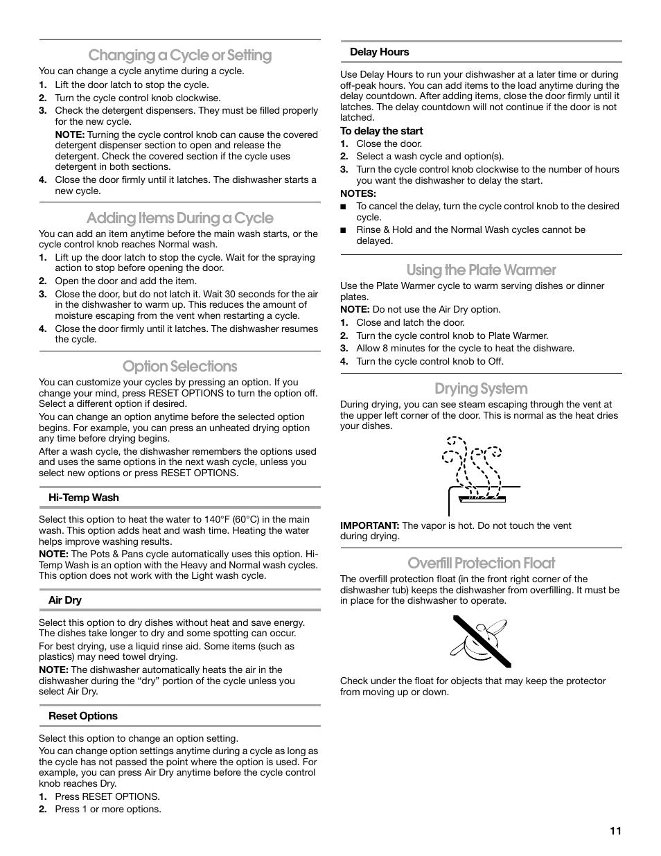 Changing a cycle or setting, Adding items during a cycle, Option selections | Using the plate warmer, Drying system, Overfill protection float | Estate TUD6710P User Manual | Page 11 / 16