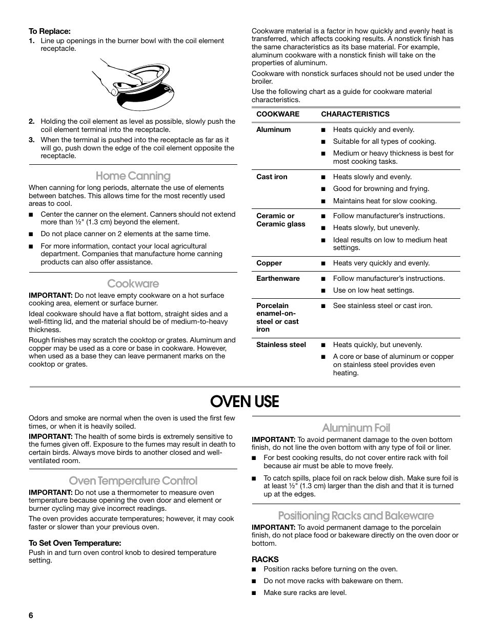 Oven use, Home canning, Cookware | Oven temperature control, Aluminum foil, Positioning racks and bakeware | Estate W10175655B User Manual | Page 6 / 24