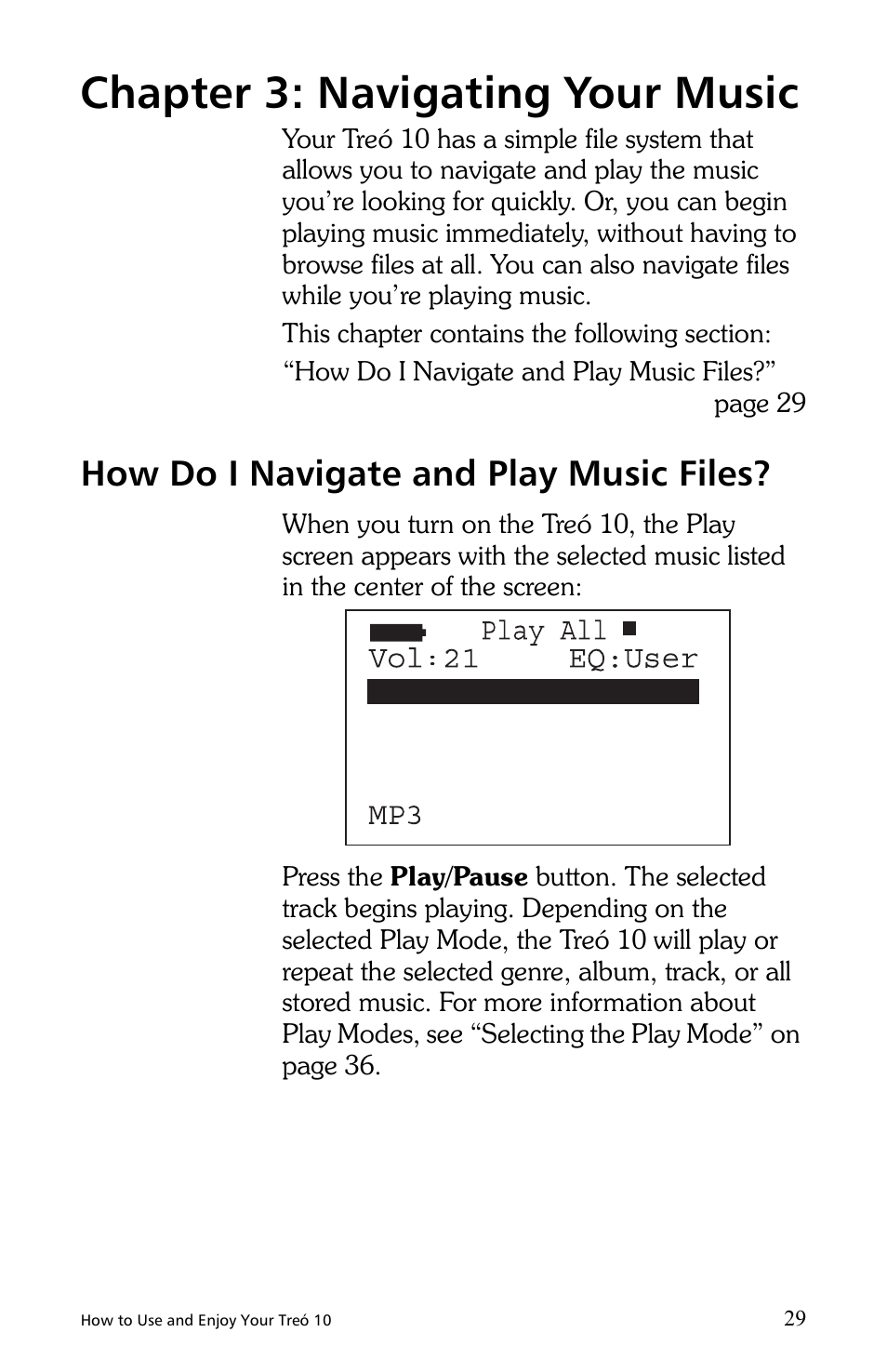 Chapter 3: navigating your music, How do i navigate and play music files | E.Digital Treo 10 User Manual | Page 37 / 64