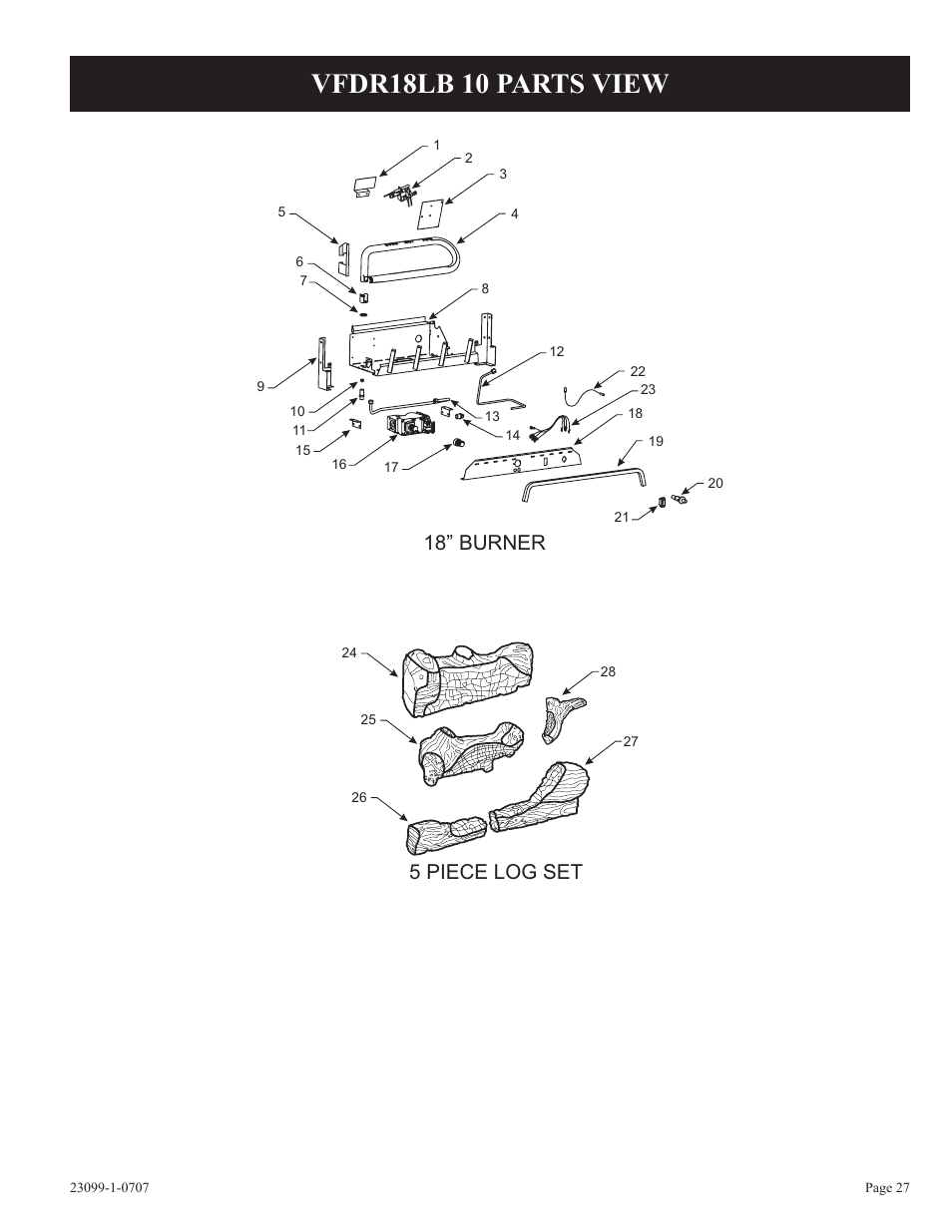 Vfdr18lb 10 parts view, 18” burner, 5 piece log set | Empire Comfort Systems UNVENTED GAS LOG HEATER VFDR24LBN-1 User Manual | Page 27 / 32