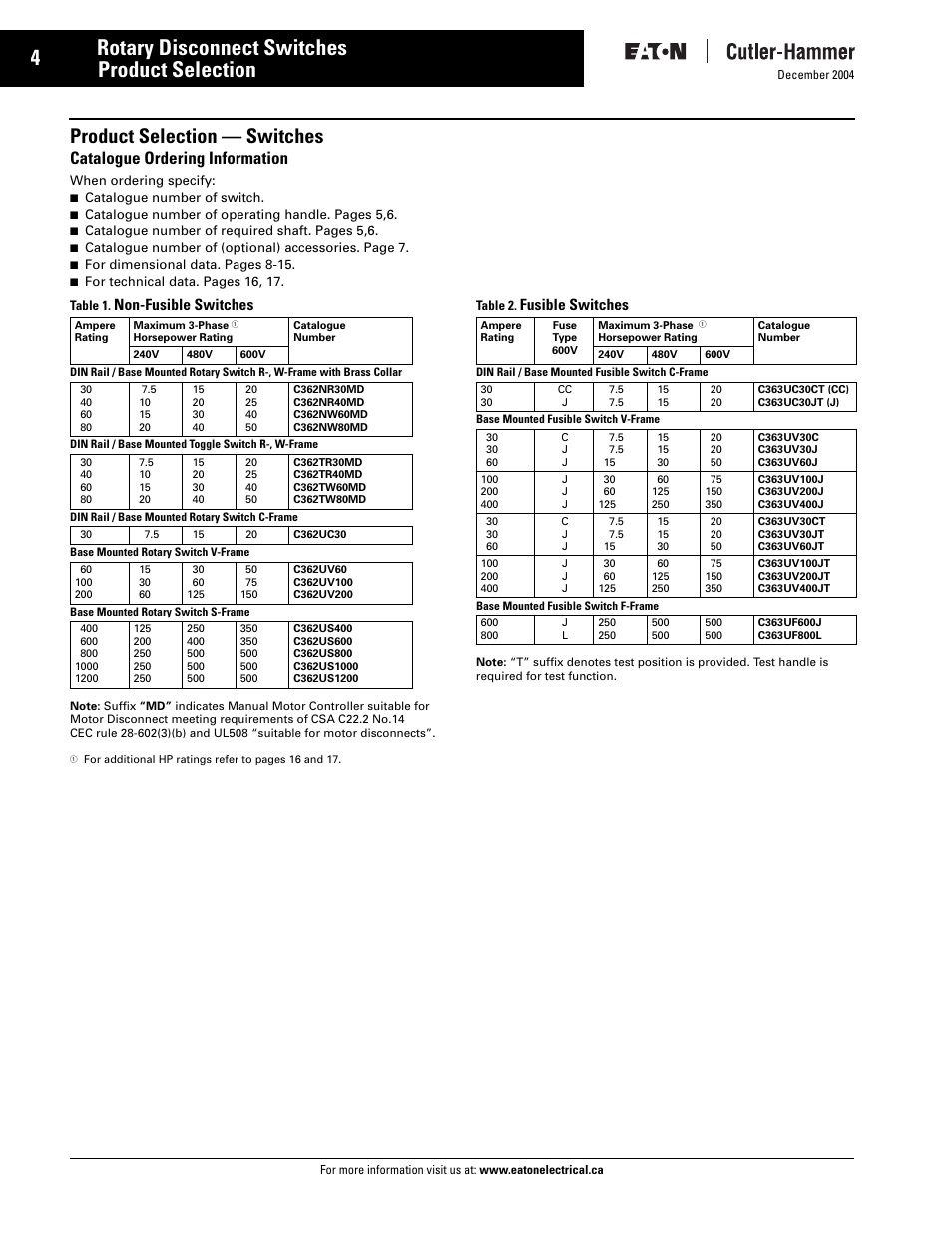 Product selection, C362 - non-fused switches r, w, c, v, & s frames, C363 fusible switches, c, v, f frame switches | C362 – non-fused switches r, w, c, v & s frames, C363 – fusible switches, c,v, f frame switches, Rotary disconnect switches, Product selection — switches, Catalogue ordering information, Non-fusible switches, Fusible switches | Eaton Electrical Disconnect Switches User Manual | Page 5 / 34