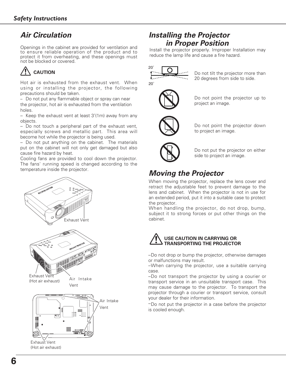 Air circulation, Installing the projector in, Moving the projector | Installing the projector in proper position, Safety instructions | Eiki LC-SB22 User Manual | Page 6 / 64
