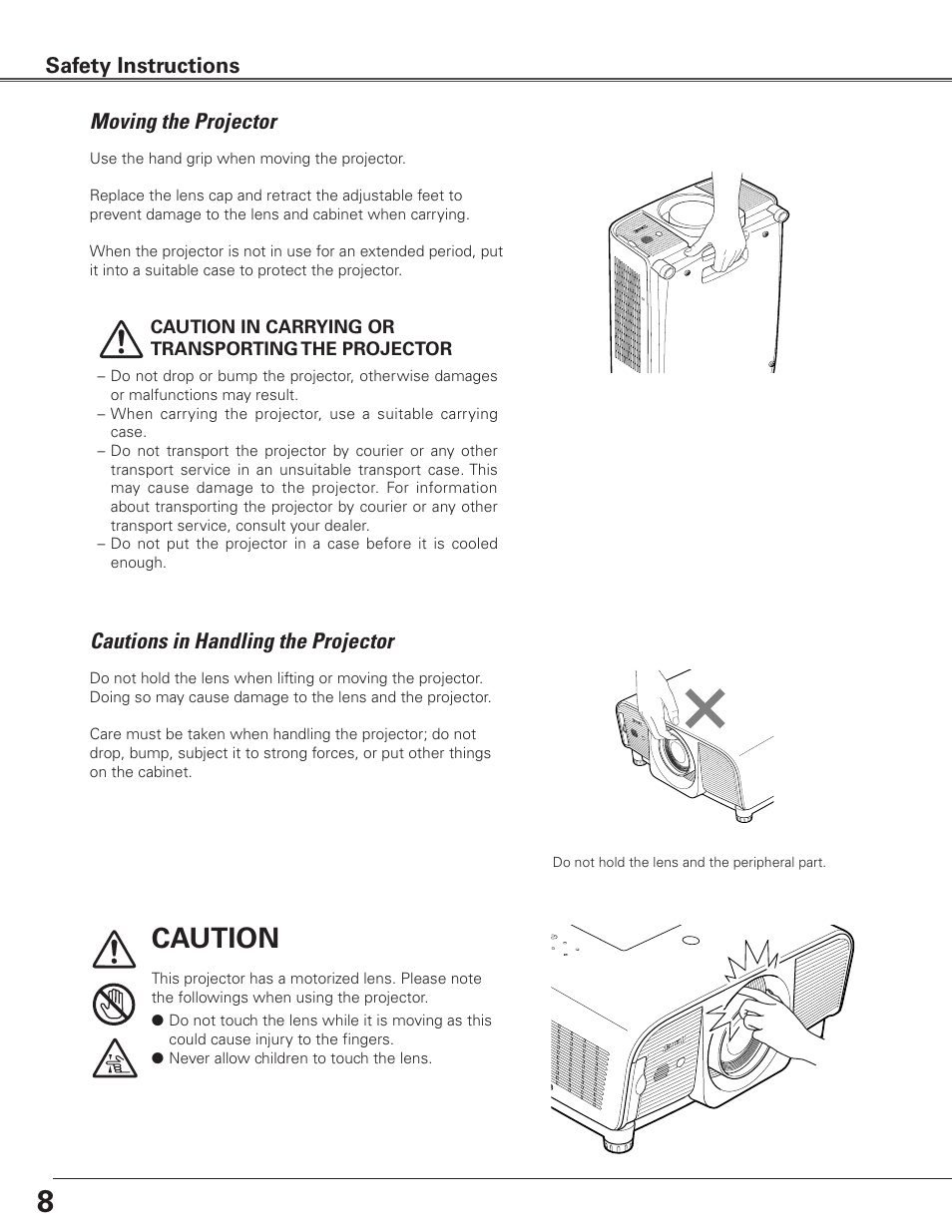 Moving the projector, Cautions in handling the projector, Caution | Moving the projector safety instructions | Eiki Multimedia Projector LC-XG400L User Manual | Page 8 / 78