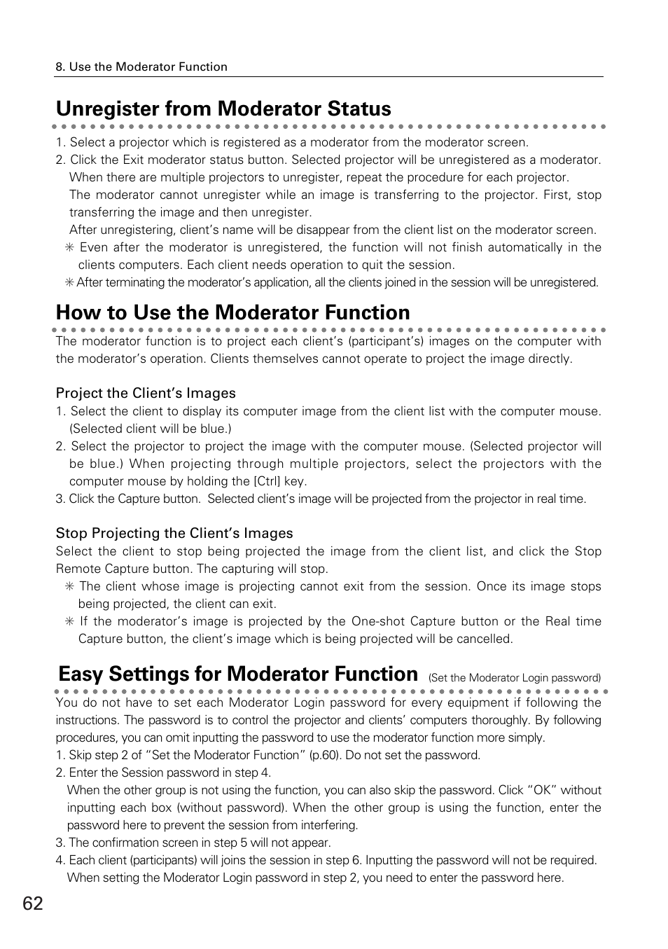 Unregister from moderator status, How to use the moderator function, Project the client's images | Stop projecting the client's images, Easy settings for moderator function, Project the client’s images, Stop projecting the client’s images | Eiki WL-30(XG-705A) User Manual | Page 62 / 99