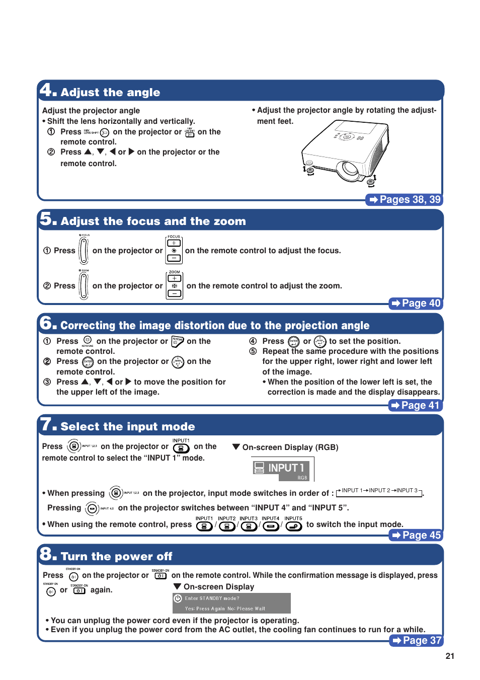 Adjust the angle, Adjust the focus and the zoom, Turn the power off | Select the input mode, Pages 38, 39, Page 40, Page 41, Page 45 page 37 | Eiki DLP Projector EIP-5000 User Manual | Page 23 / 109