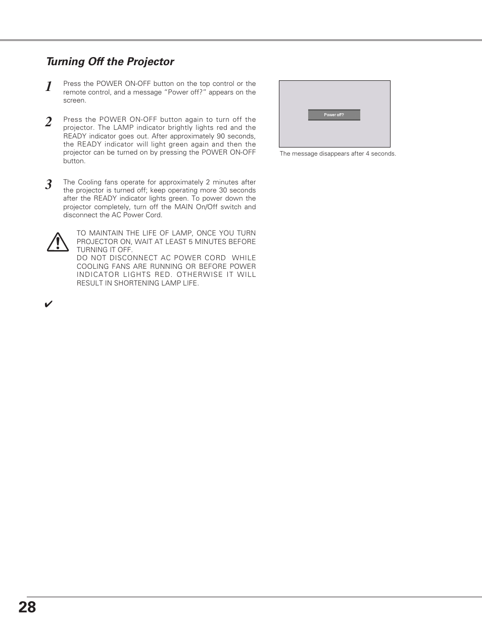 Turning on the projecto, Turning on the projector, Turning off the projector | Eiki LC-SX6A User Manual | Page 28 / 84