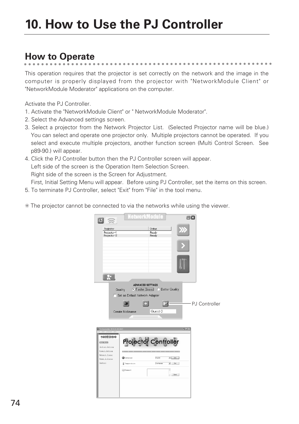 How to operate, How to use the pj controller | Eiki XG-705A User Manual | Page 74 / 96