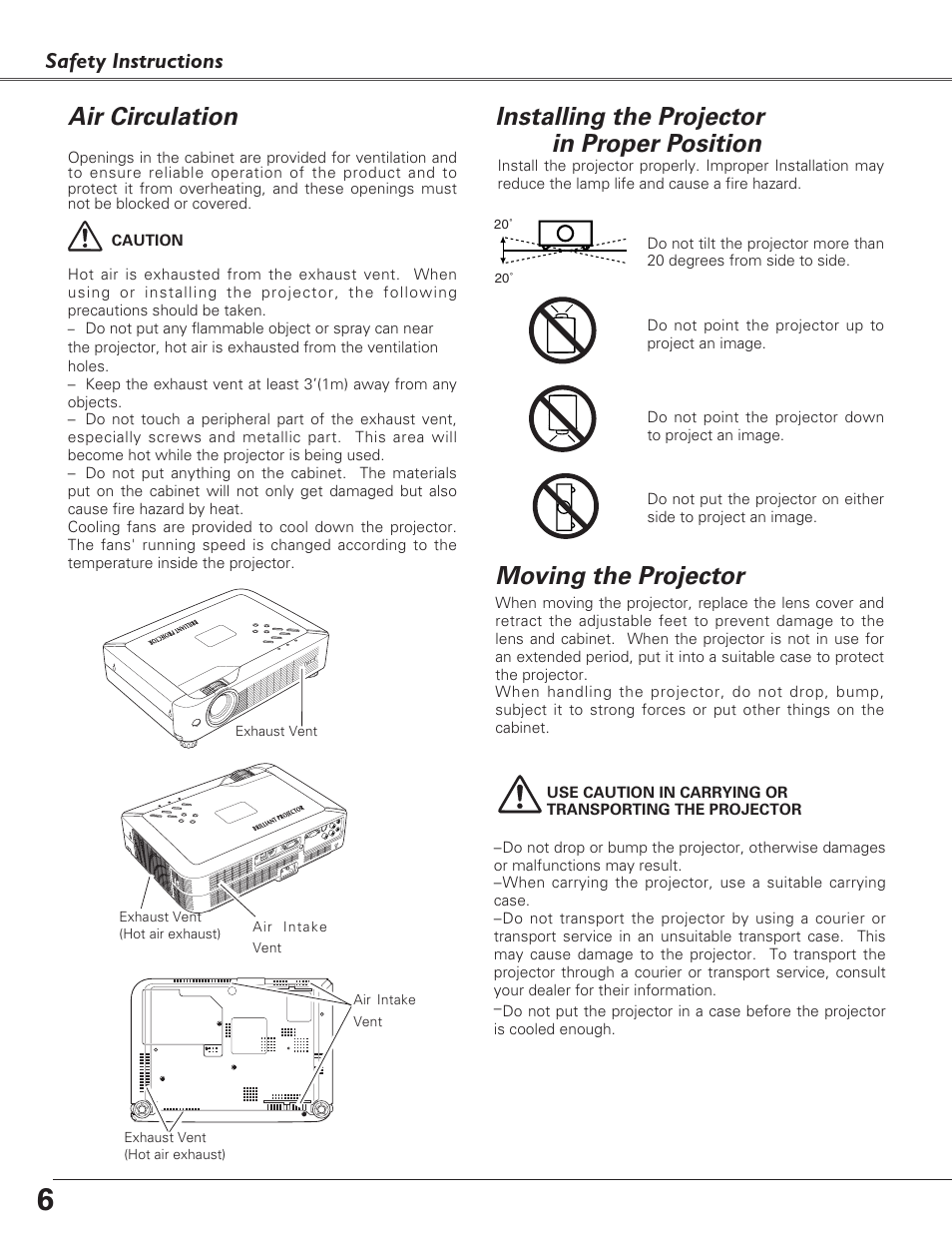Air circulation, Installing the projector in, Moving the projector | Installing the projector in proper position, Safety instructions | Eiki LC-XB23 User Manual | Page 6 / 64