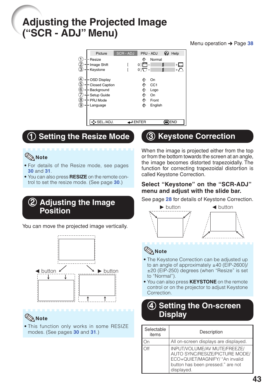 Adjusting the projected image (“scr - adj” menu), Setting the resize mode, Adjusting the image position | Keystone correction, Setting the on-screen display, Adjusting the projector image, Scr - adj” menu), 11 setting the resize mode, 22 adjusting the image position, 33 keystone correction | Eiki EIP-250 User Manual | Page 45 / 70