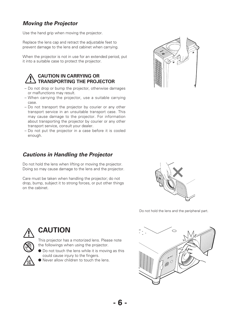 Caution, Cautions in handling the projector, Moving the projector | Eiki LC-XG250L User Manual | Page 6 / 22