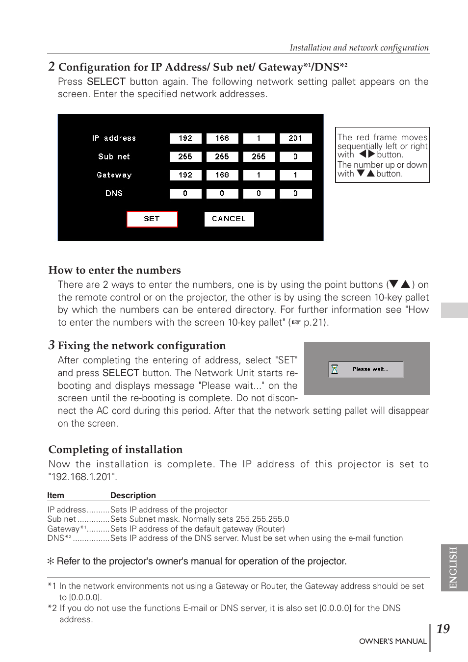 Configuration for ip address/ sub net/ gateway, How to enter the numbers, Fixing the network configuration | Completing of installation | Eiki PJNET-300 User Manual | Page 19 / 86