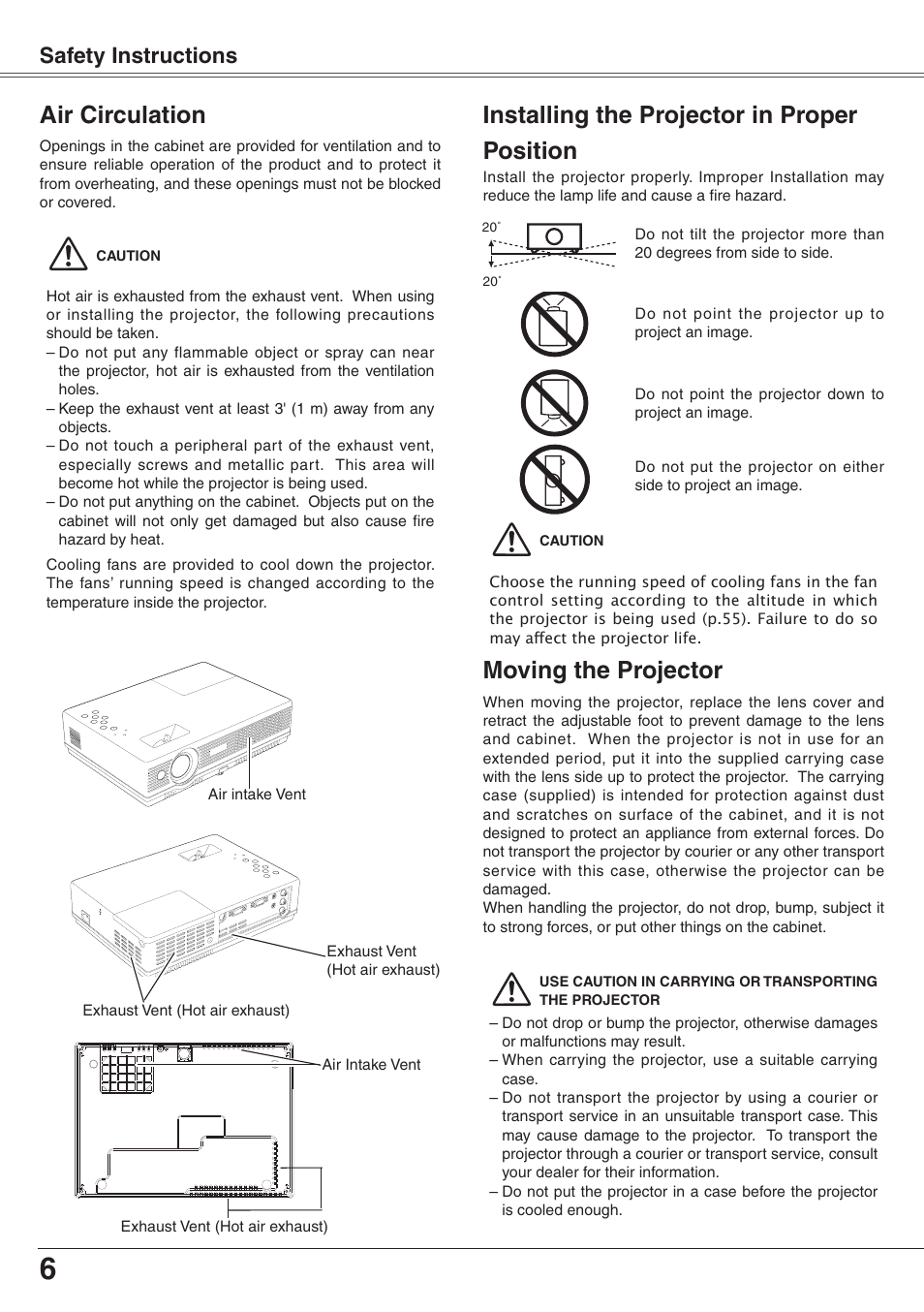 Air circulation, Installing the projector in properposition, Moving the projector | Installing the projector in proper, Position, Installing the projector in proper position, Safety instructions | Eiki XGA Diamond Series LC-XD25 User Manual | Page 6 / 75