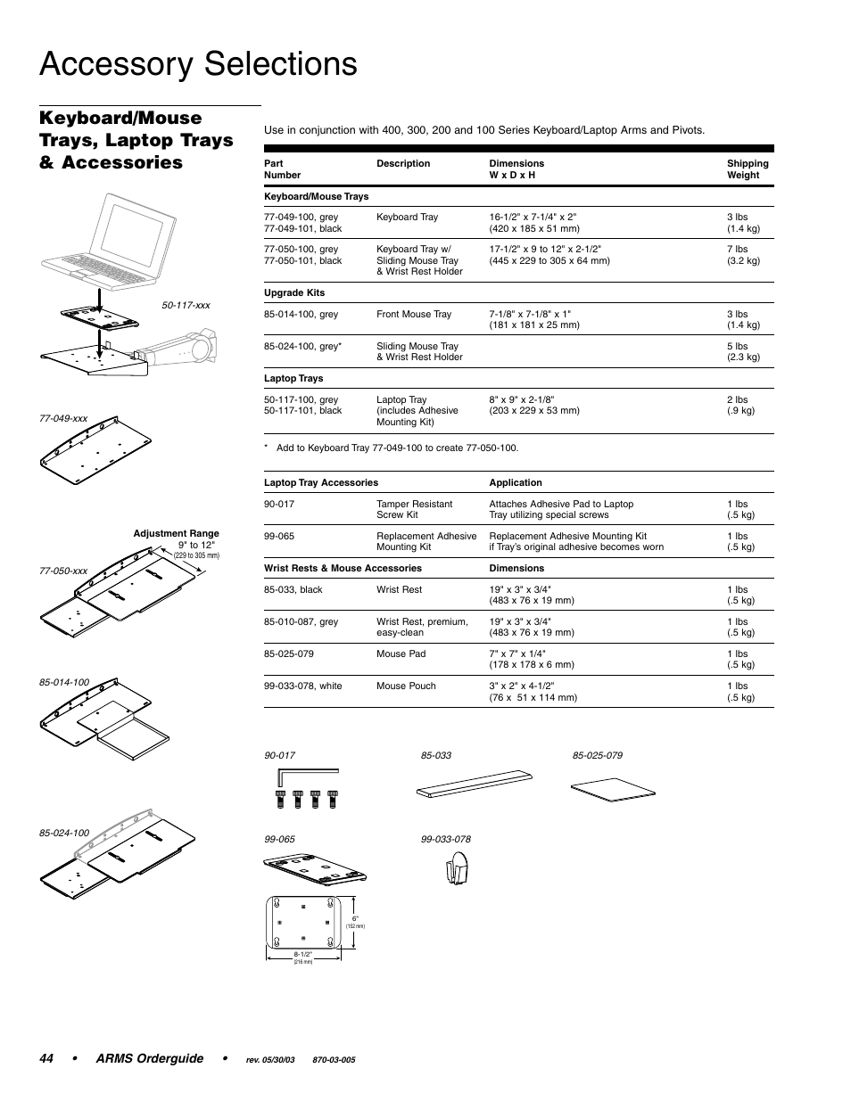 Accessory selections, Keyboard/mouse trays, laptop trays & accessories, 44 • arms orderguide | Ergotron 870-03-005 User Manual | Page 44 / 68