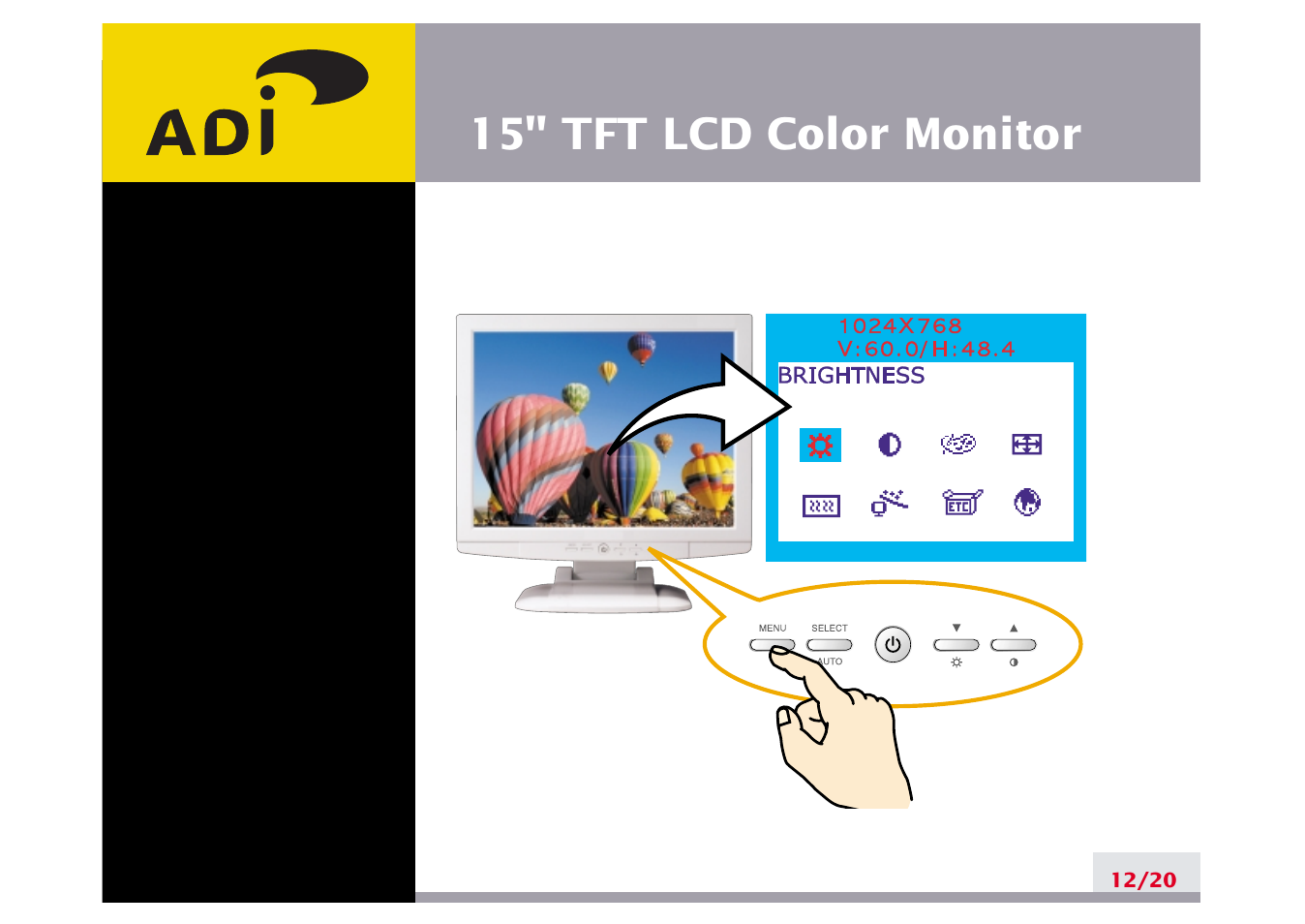 Adjusting the picture | Ergotron A515 User Manual | Page 16 / 24