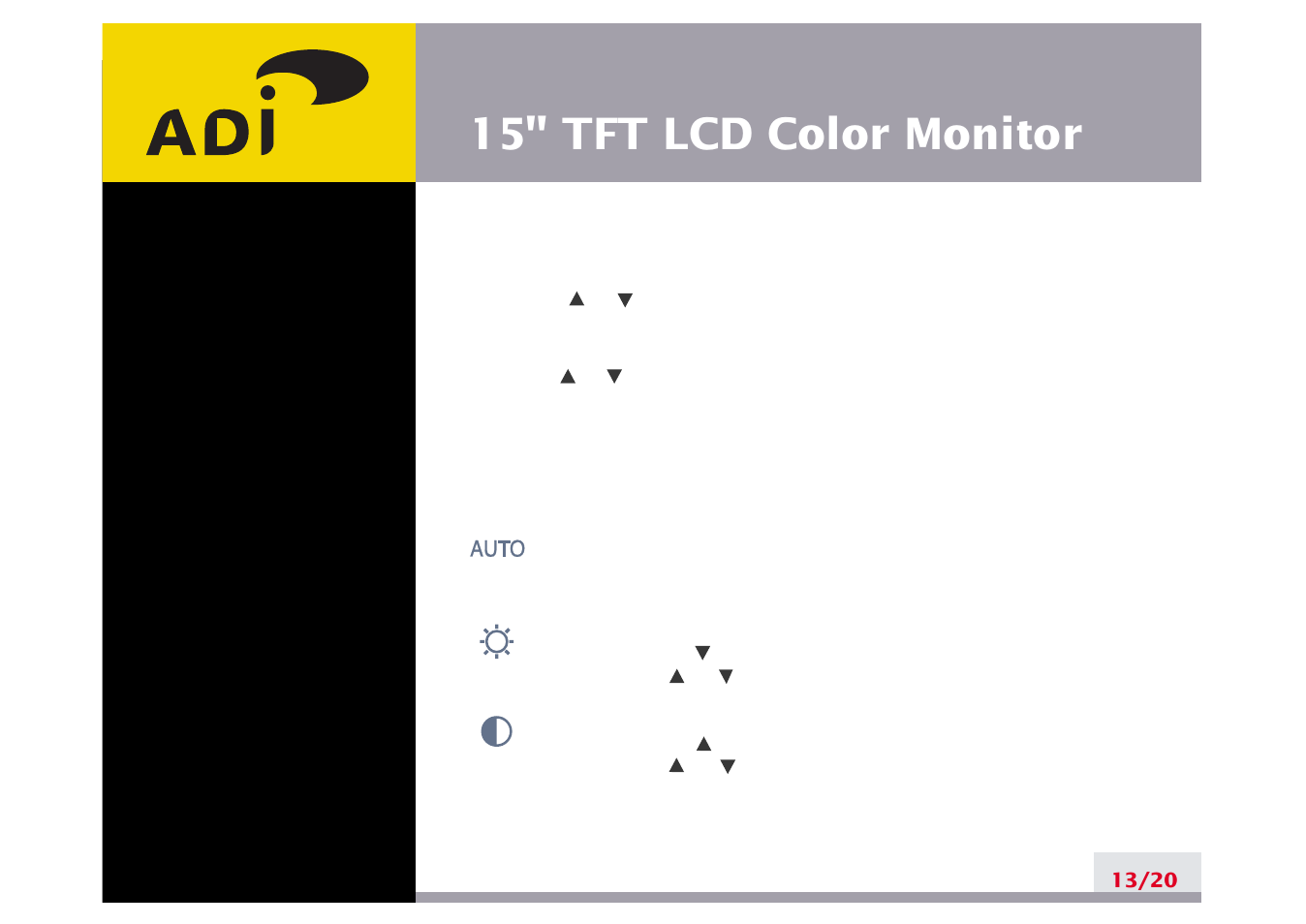 1. using the on screen display, 2. direct access buttons | Ergotron A515 User Manual | Page 17 / 24