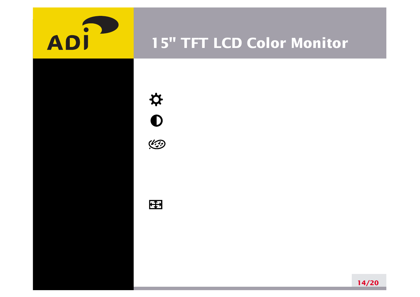 3. osd adjustments, Brightness, Contrast | Color control, H/v position, H-position, V-position | Ergotron A515 User Manual | Page 18 / 24
