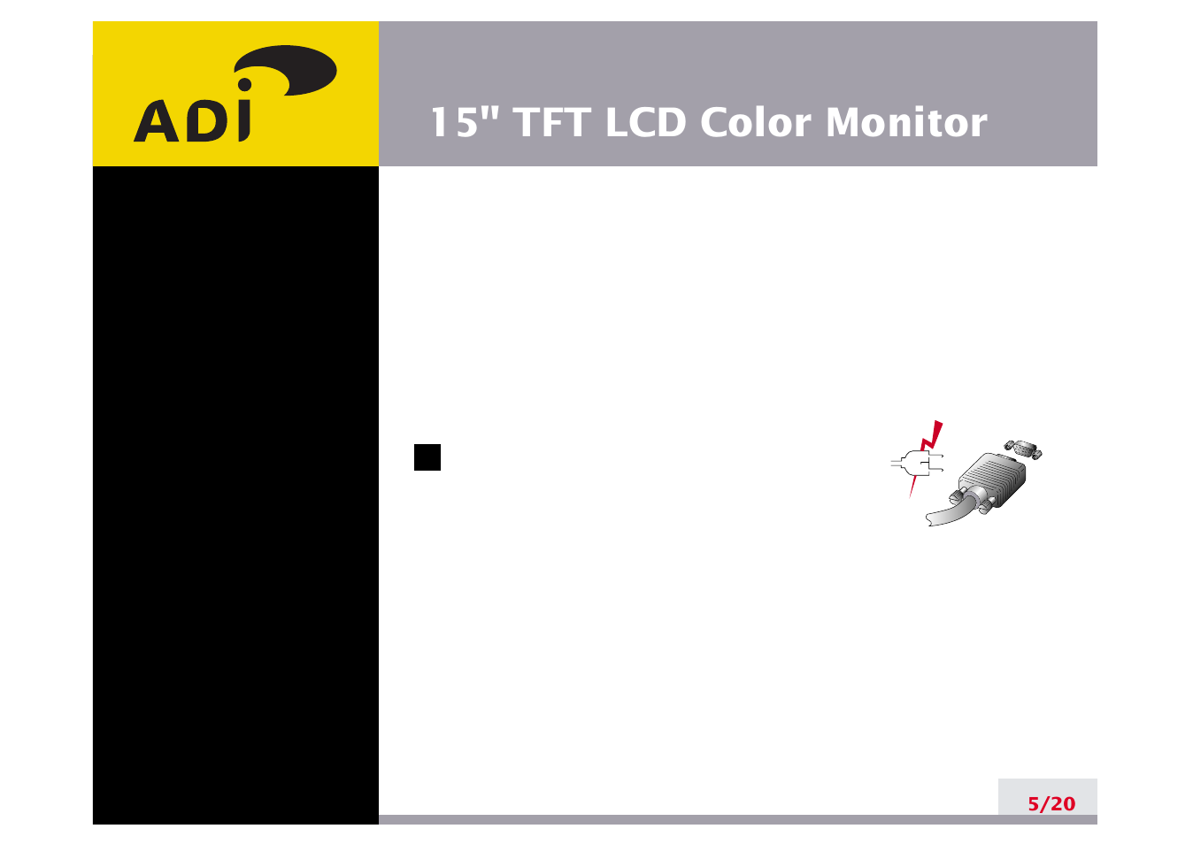 2. selecting a suitable location, 3. connecting the monitor | Ergotron A515 User Manual | Page 9 / 24