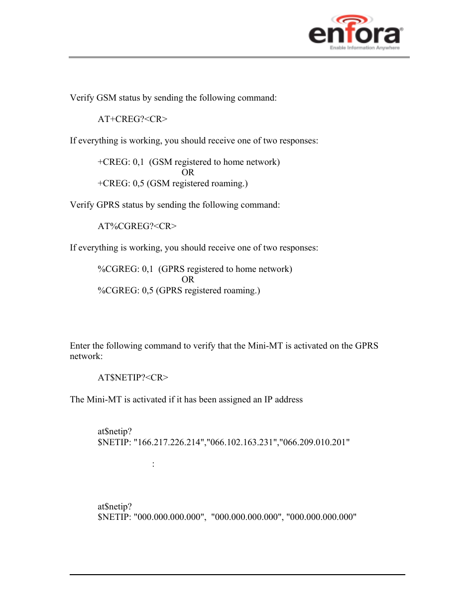 4 verify registration status, 5 verify gprs activation, Verify registration status | Verify gprs activation | Enfora GSM2228UG001 User Manual | Page 42 / 55