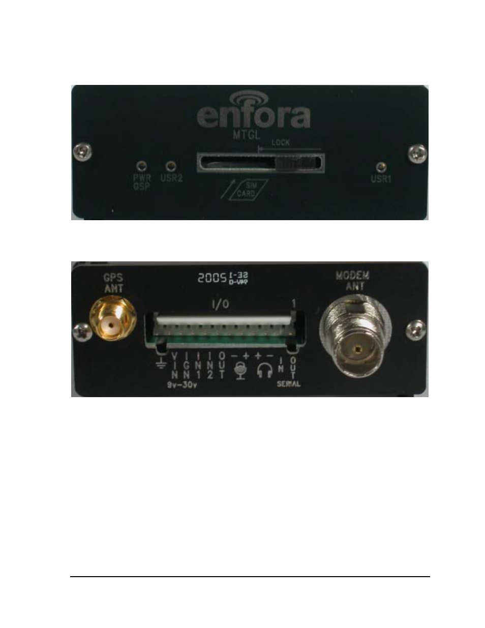6 mt-gl front and back view, Mt-gl front and back view, Figure 1 - enfora mt-gl front view | Figure 2 - enfora mt-gl back view | Enfora GSM2218 User Manual | Page 9 / 27