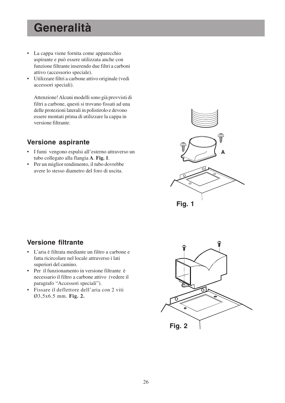 Generalità | Electrolux EFCL 650-EFC 12011 User Manual | Page 26 / 80