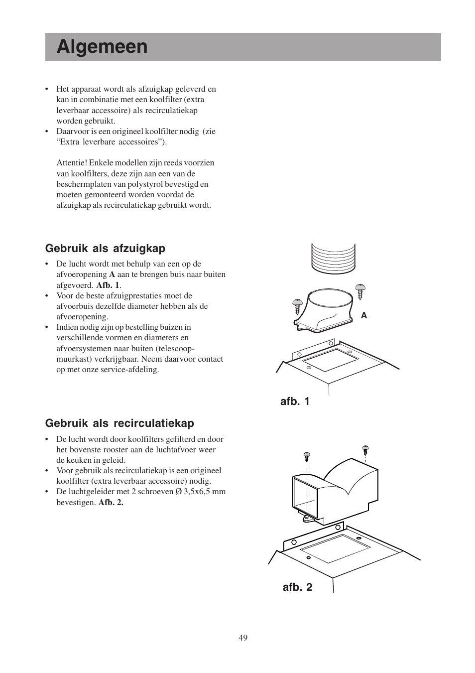 Algemeen | Electrolux EFCL 650-EFC 12011 User Manual | Page 49 / 80