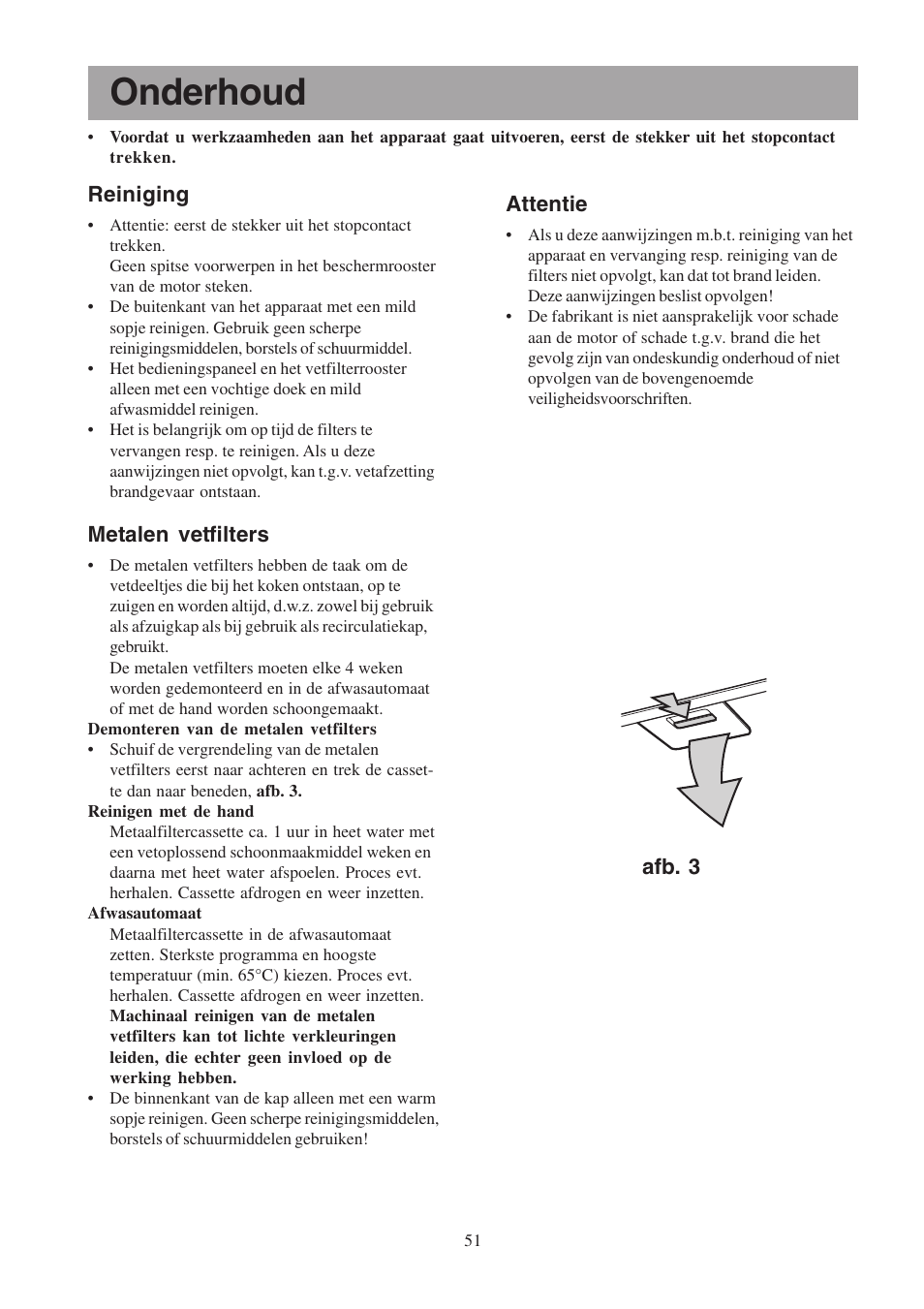 Onderhoud, Reiniging, Metalen vetfilters | Attentie, Afb. 3 | Electrolux EFCL 650-EFC 12011 User Manual | Page 51 / 80