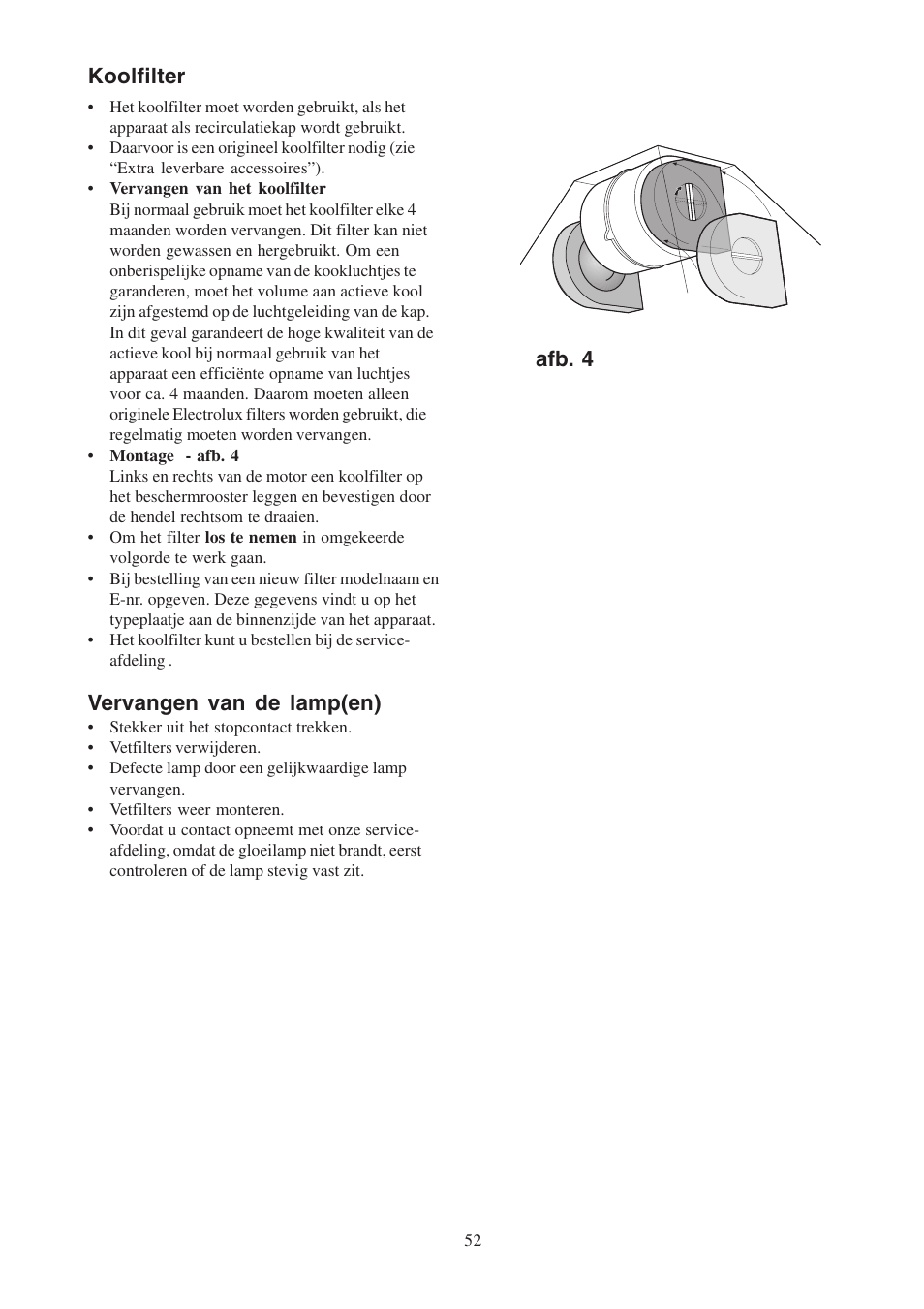 Koolfilter, Vervangen van de lamp(en), Afb. 4 | Electrolux EFCL 650-EFC 12011 User Manual | Page 52 / 80