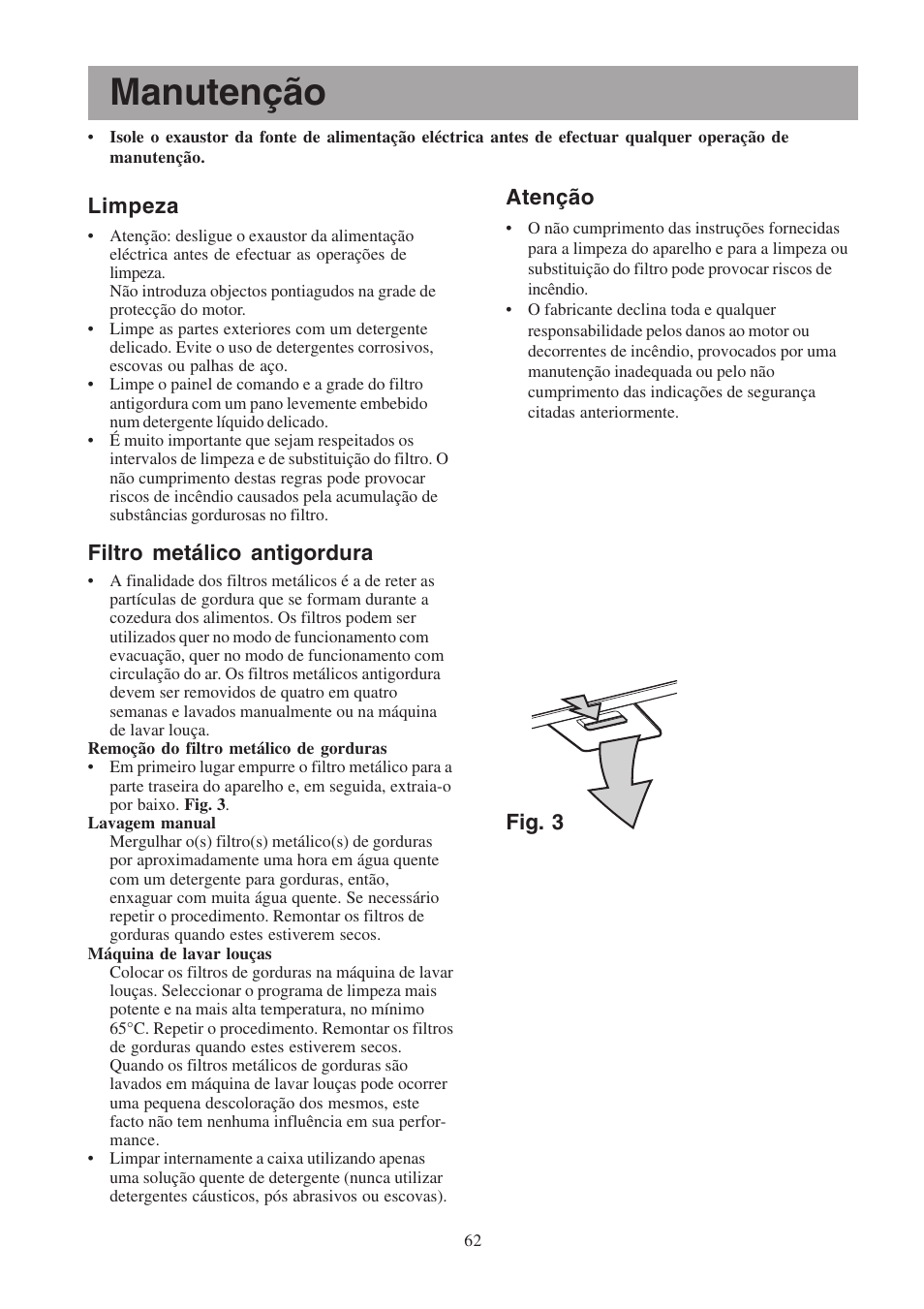 Manutenção, Limpeza, Filtro metálico antigordura | Fig. 3 atenção | Electrolux EFCL 650-EFC 12011 User Manual | Page 62 / 80