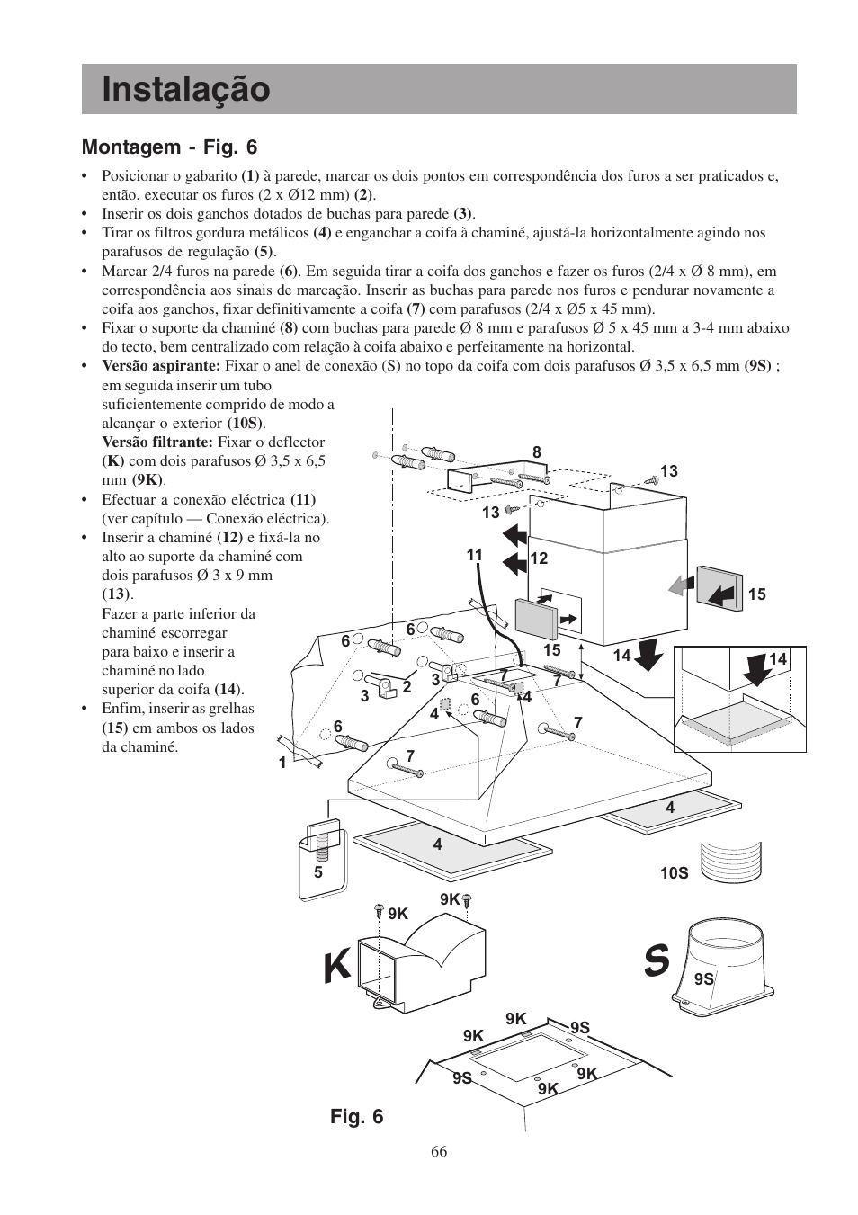 Instalação | Electrolux EFCL 650-EFC 12011 User Manual | Page 66 / 80