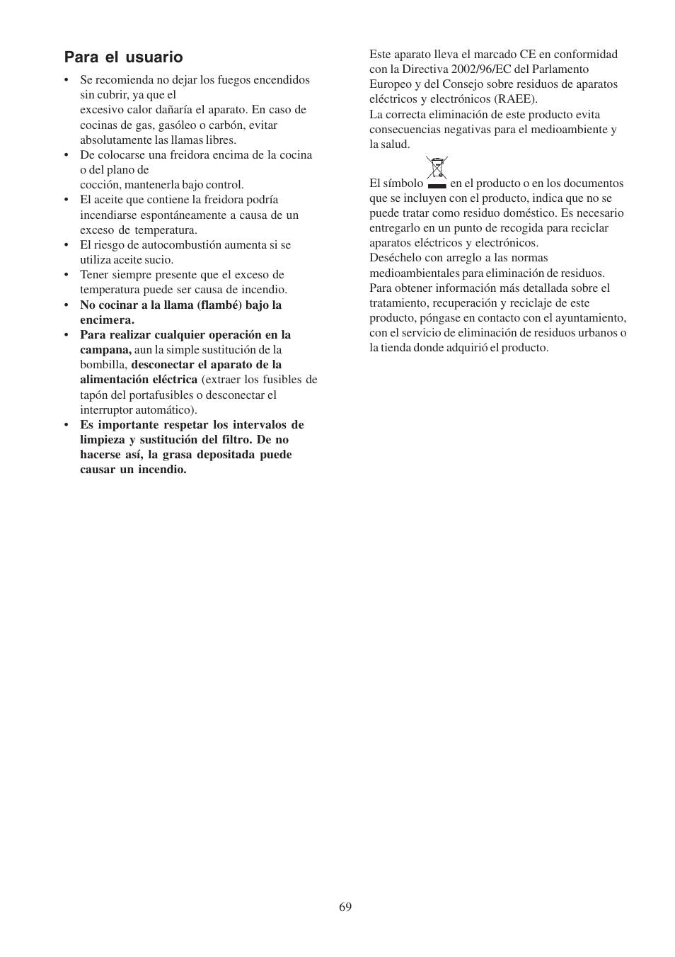 Para el usuario | Electrolux EFCL 650-EFC 12011 User Manual | Page 69 / 80