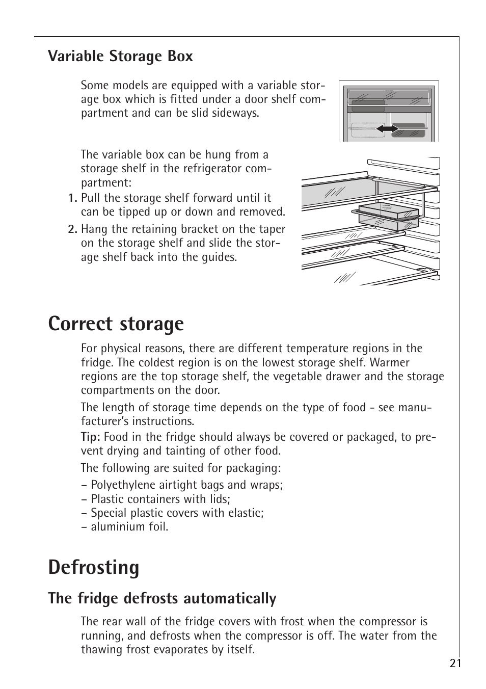 Defrosting, Correct storage | Electrolux 86000 i User Manual | Page 21 / 28