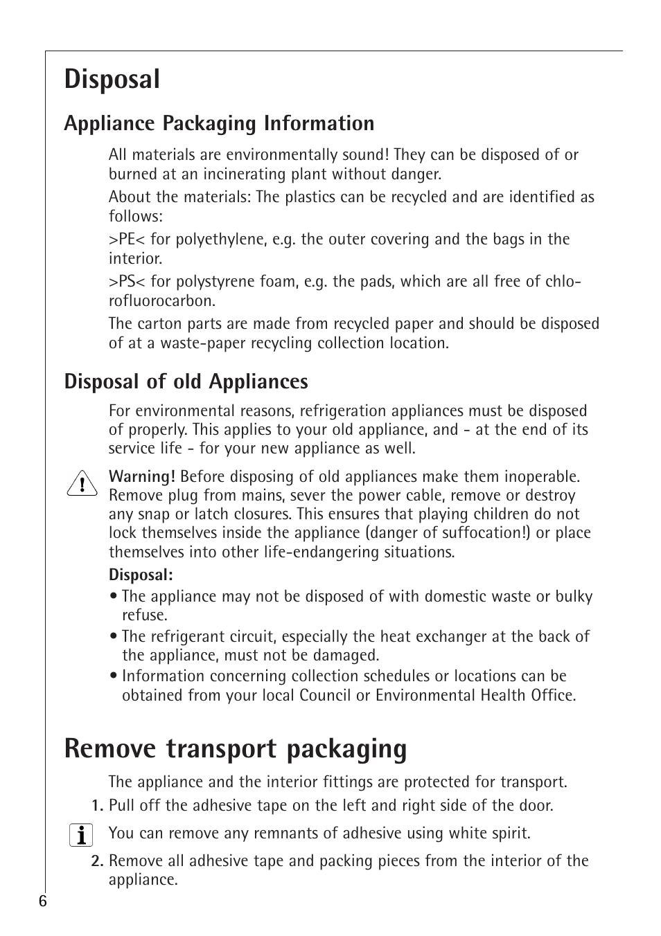 Disposal, Remove transport packaging, Appliance packaging information | Disposal of old appliances | Electrolux 86000 i User Manual | Page 6 / 28