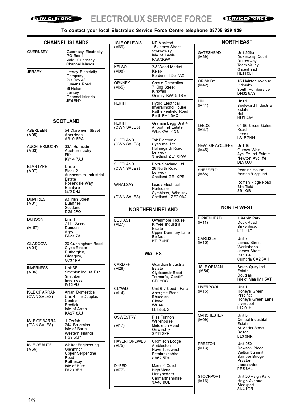 Electrolux service force, Scotland, North east | North west, Northern ireland, Wales | Electrolux EK 5741 User Manual | Page 16 / 20