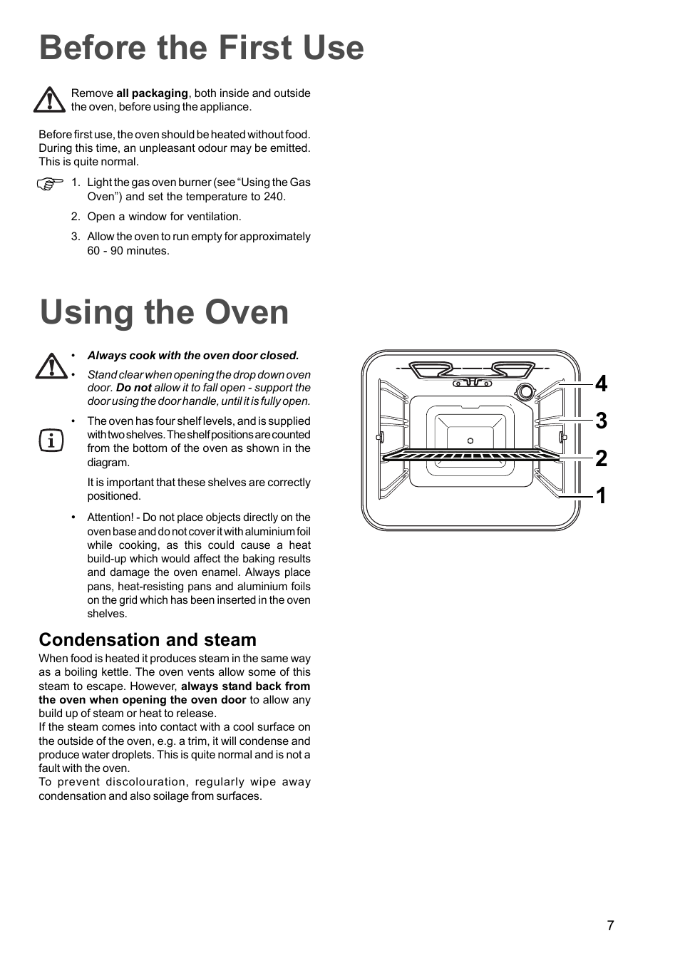 Before the first use, Using the oven, Condensation and steam | Electrolux EOG 601 User Manual | Page 7 / 20