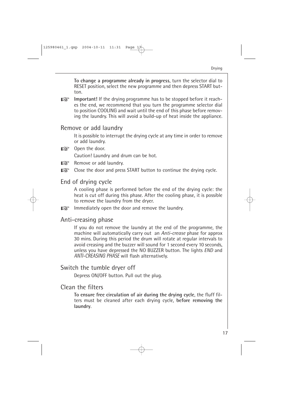 Remove or add laundry, End of drying cycle, Anti-creasing phase | Switch the tumble dryer off, Clean the filters | Electrolux T37400 User Manual | Page 17 / 28