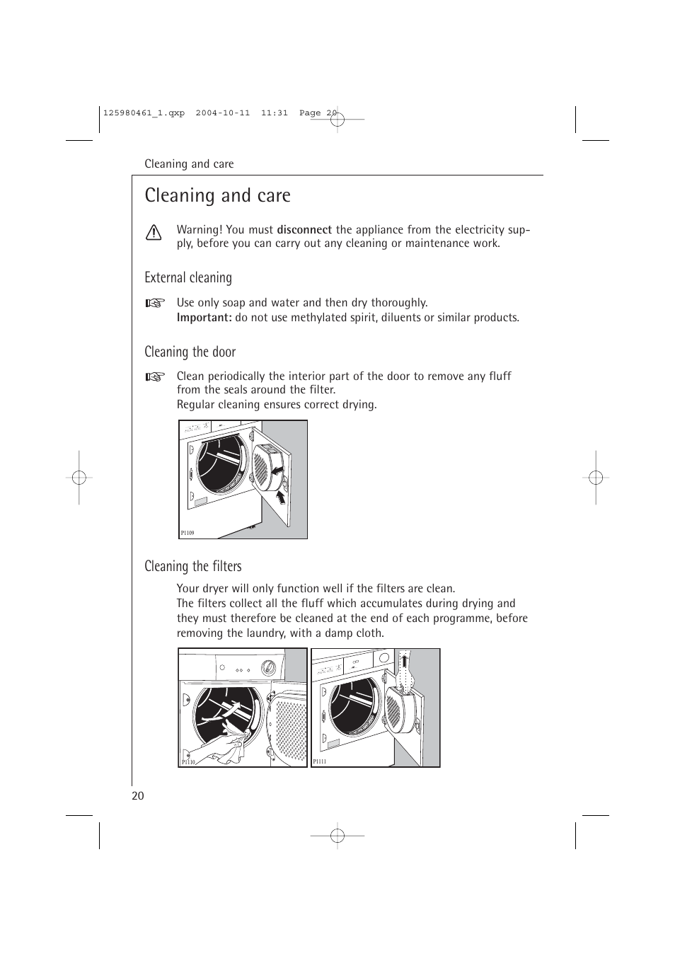Cleaning and care, External cleaning, Cleaning the door | Cleaning the filters | Electrolux T37400 User Manual | Page 20 / 28