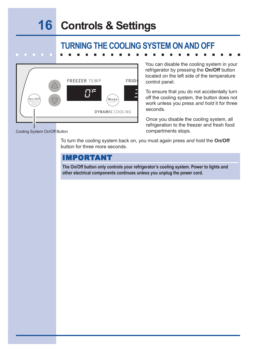 Controls & settings, Turning the cooling system on and off | Electrolux 241540105 (0612) User Manual | Page 16 / 42